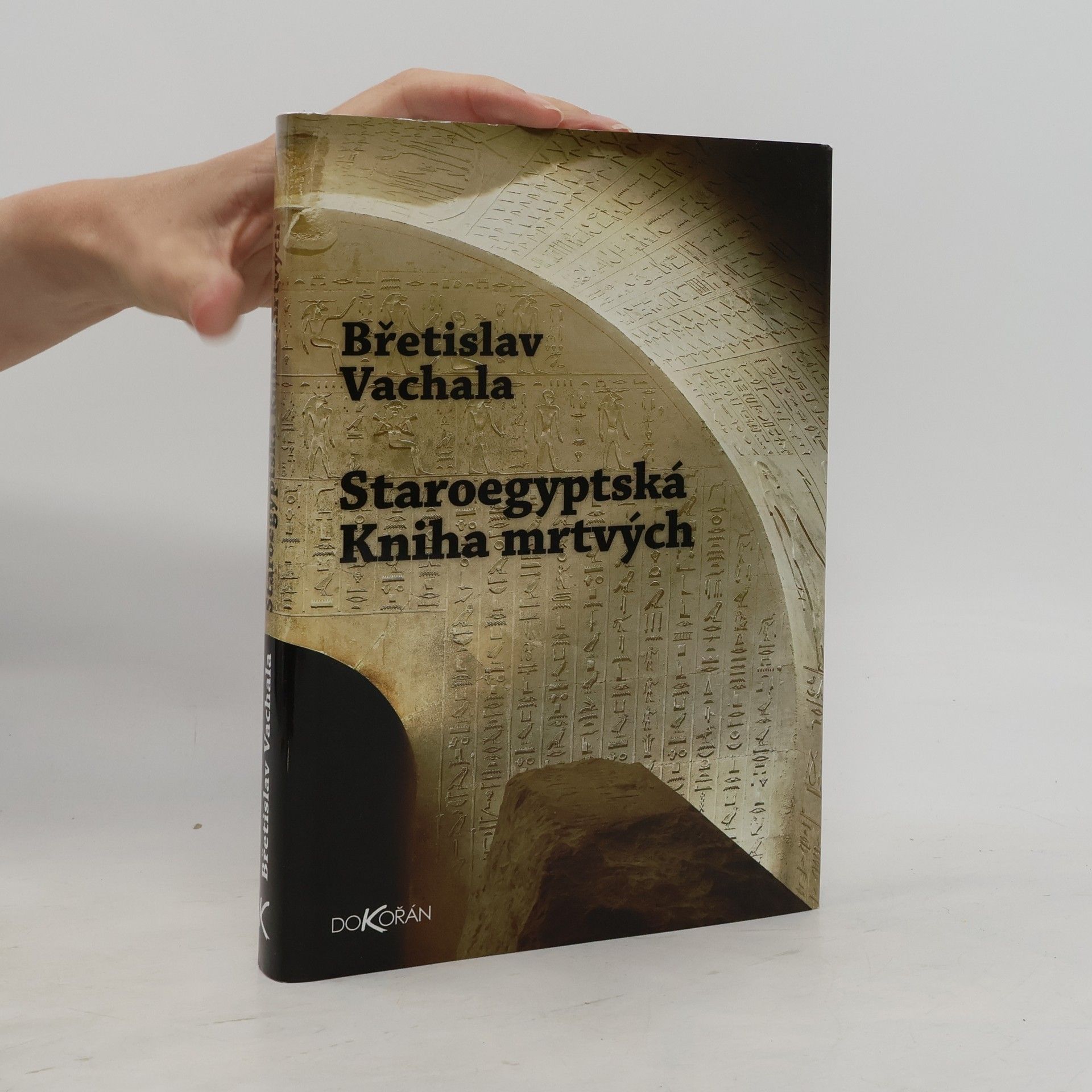 Břetislav Vachala Staroegyptská Kniha mrtvých