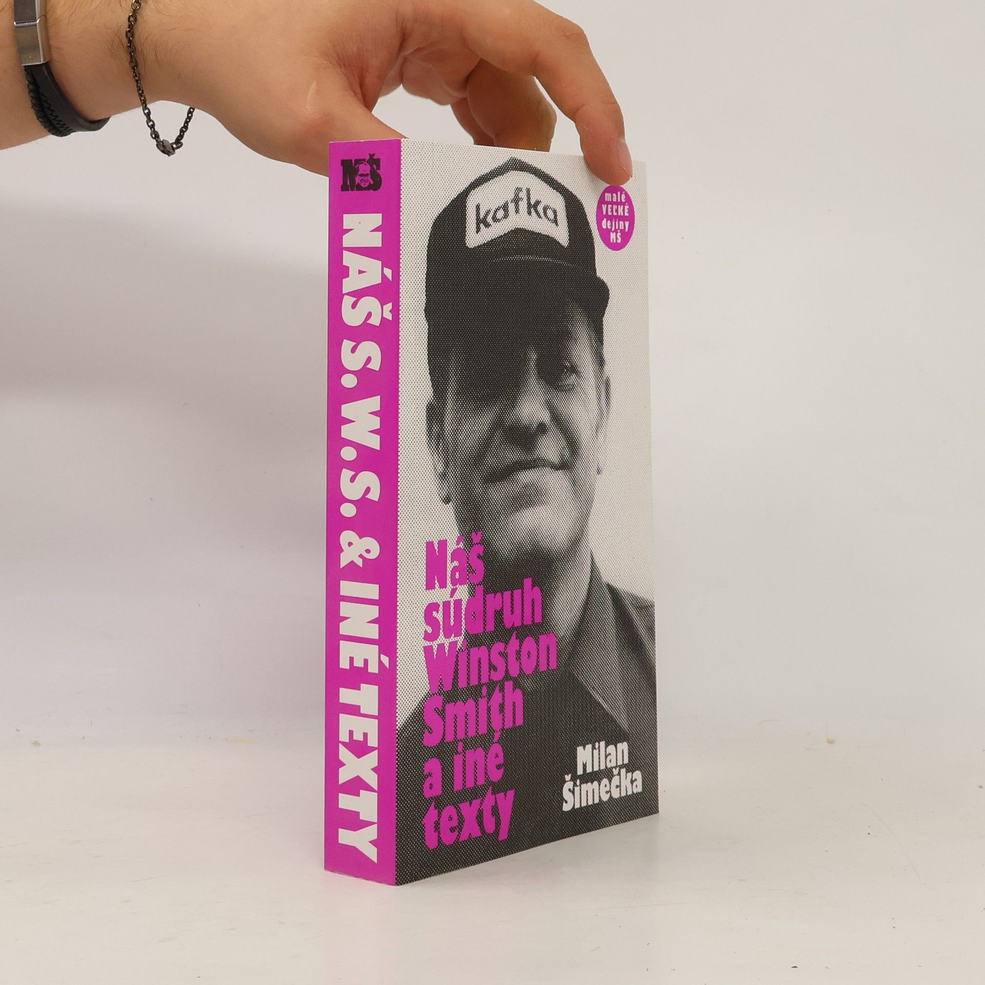 Martin Milan Šimečka Náš súdruh Winston Smith a iné texty