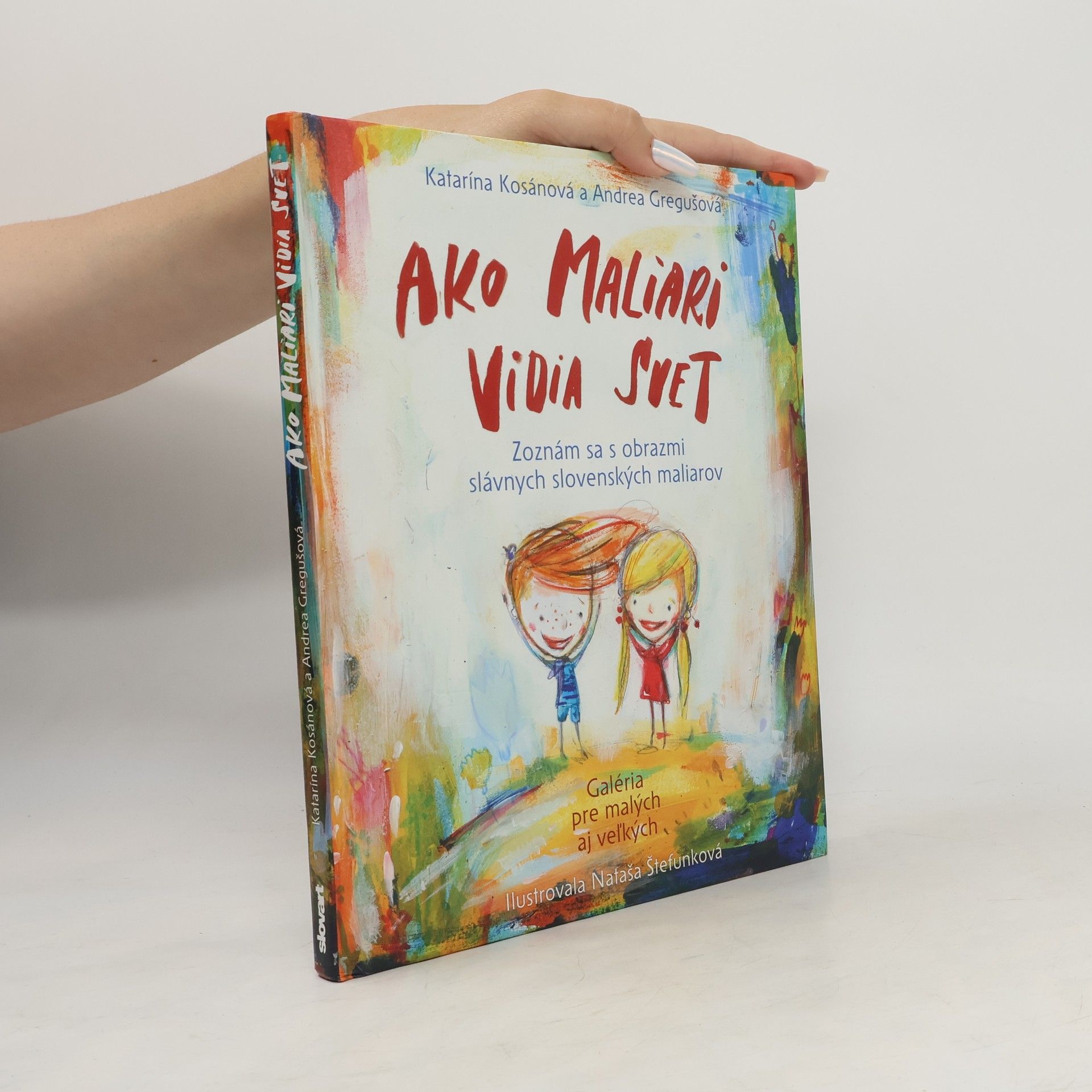 Katarína Kosánová Ako maliari vidia svet