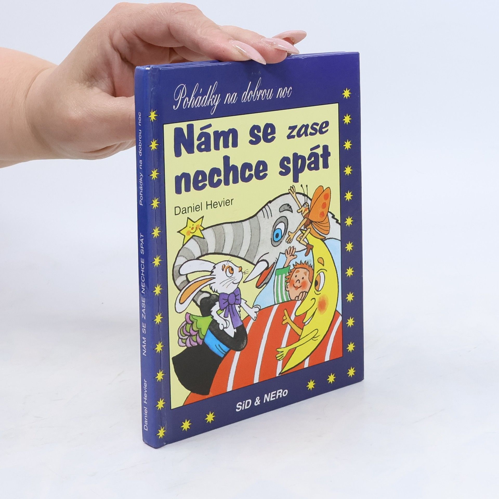 Daniel Hevier Nám se zase nechce spát: pohádky na dobrou noc