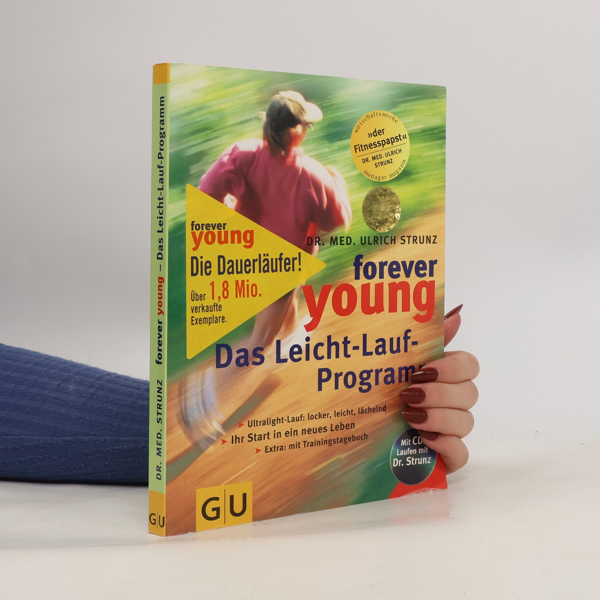 Ulrich Strunz Forever young - das Leicht-Lauf-Programm