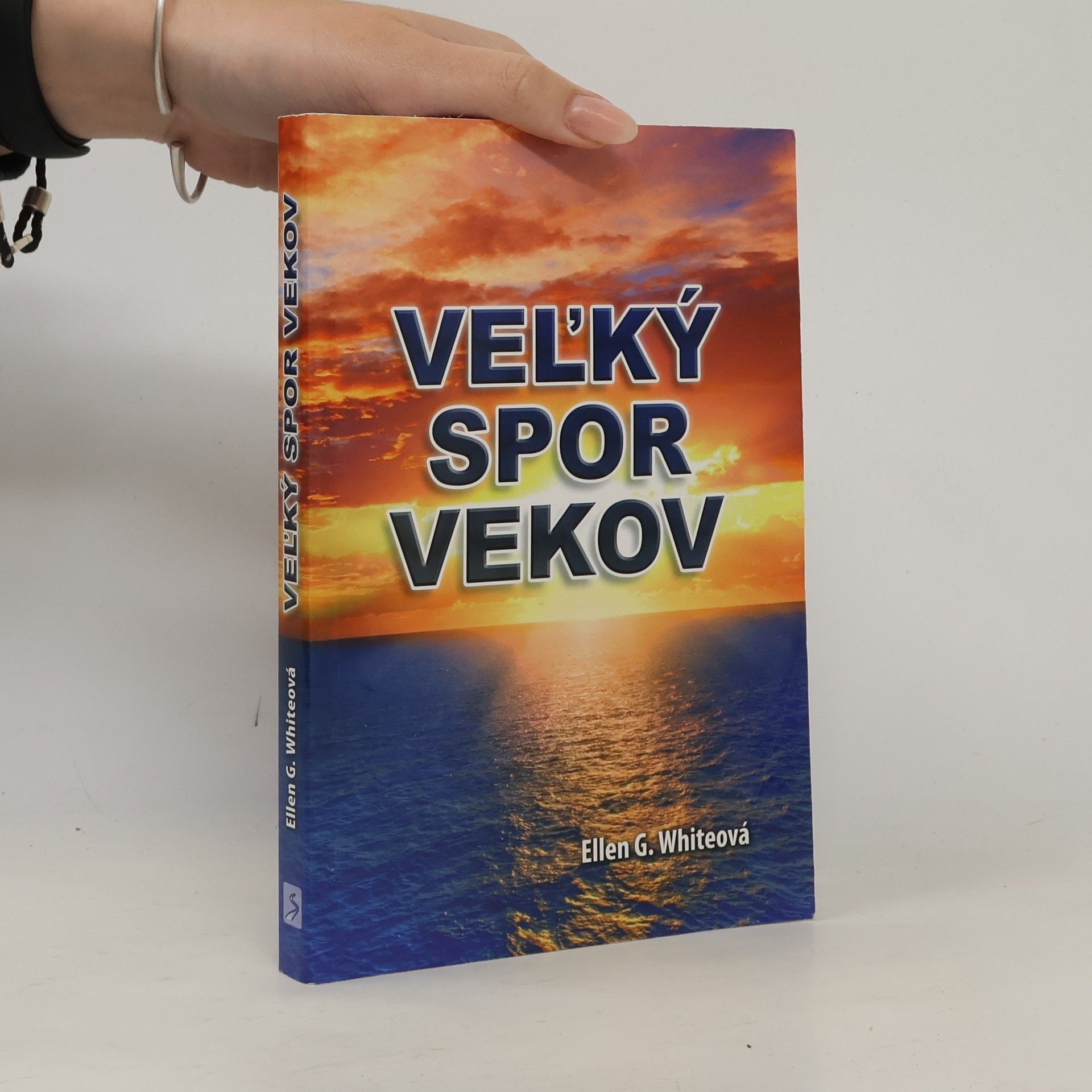 Ellen G. White Veľký spor vekov