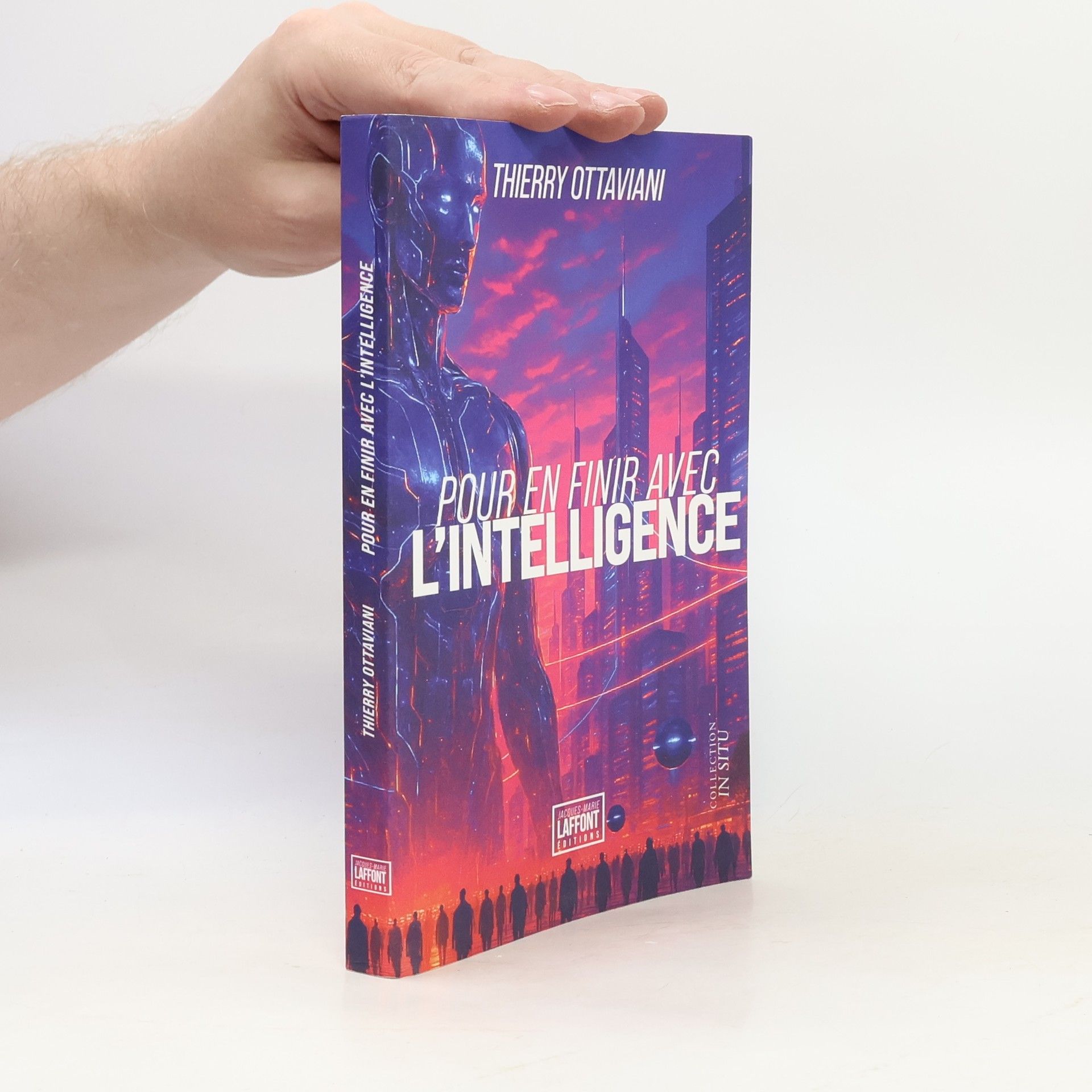 Thierry Ottaviani In Situ: Pour en finir avec l'intelligence