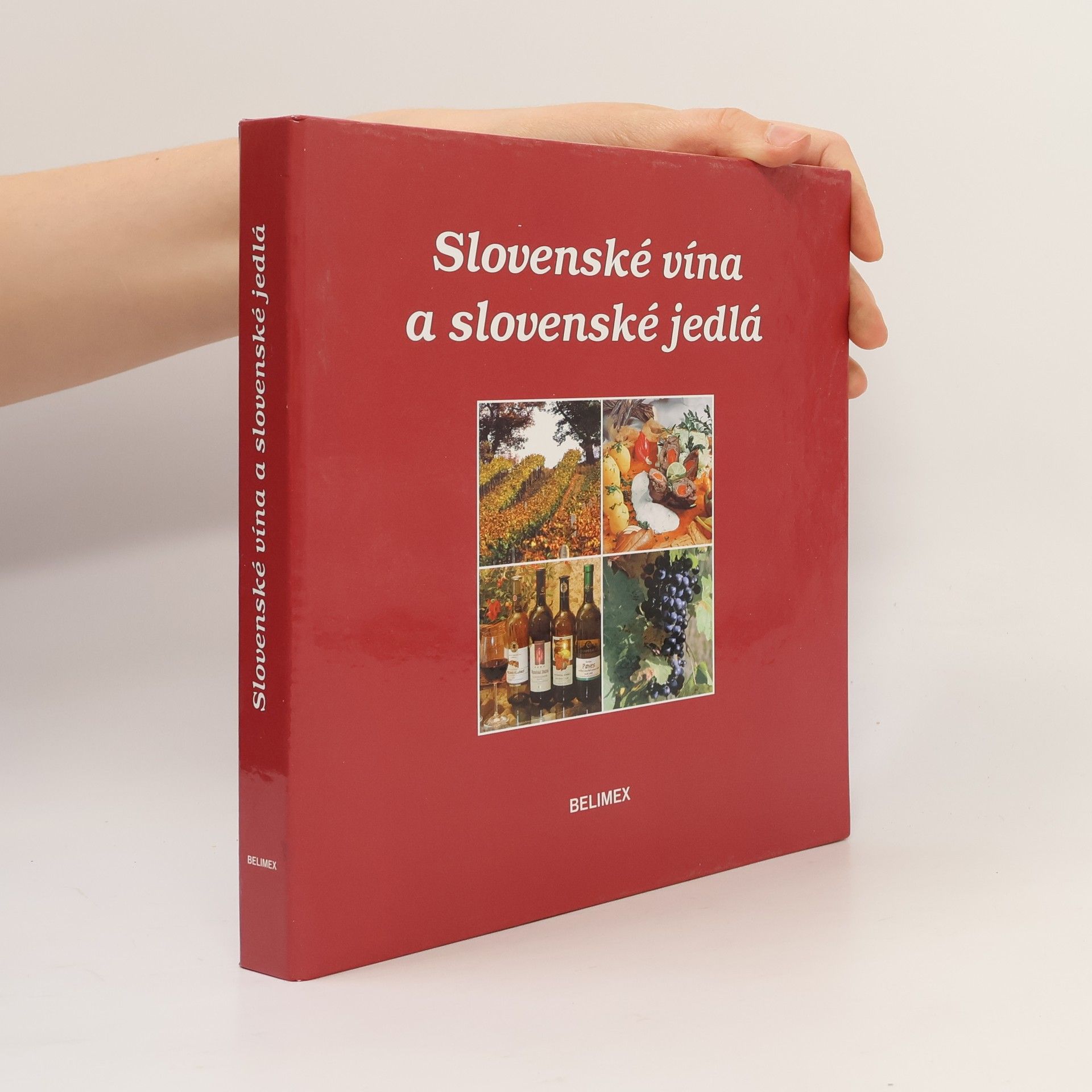 Rudolf Belan Slovenské vína a slovenské jedlá
