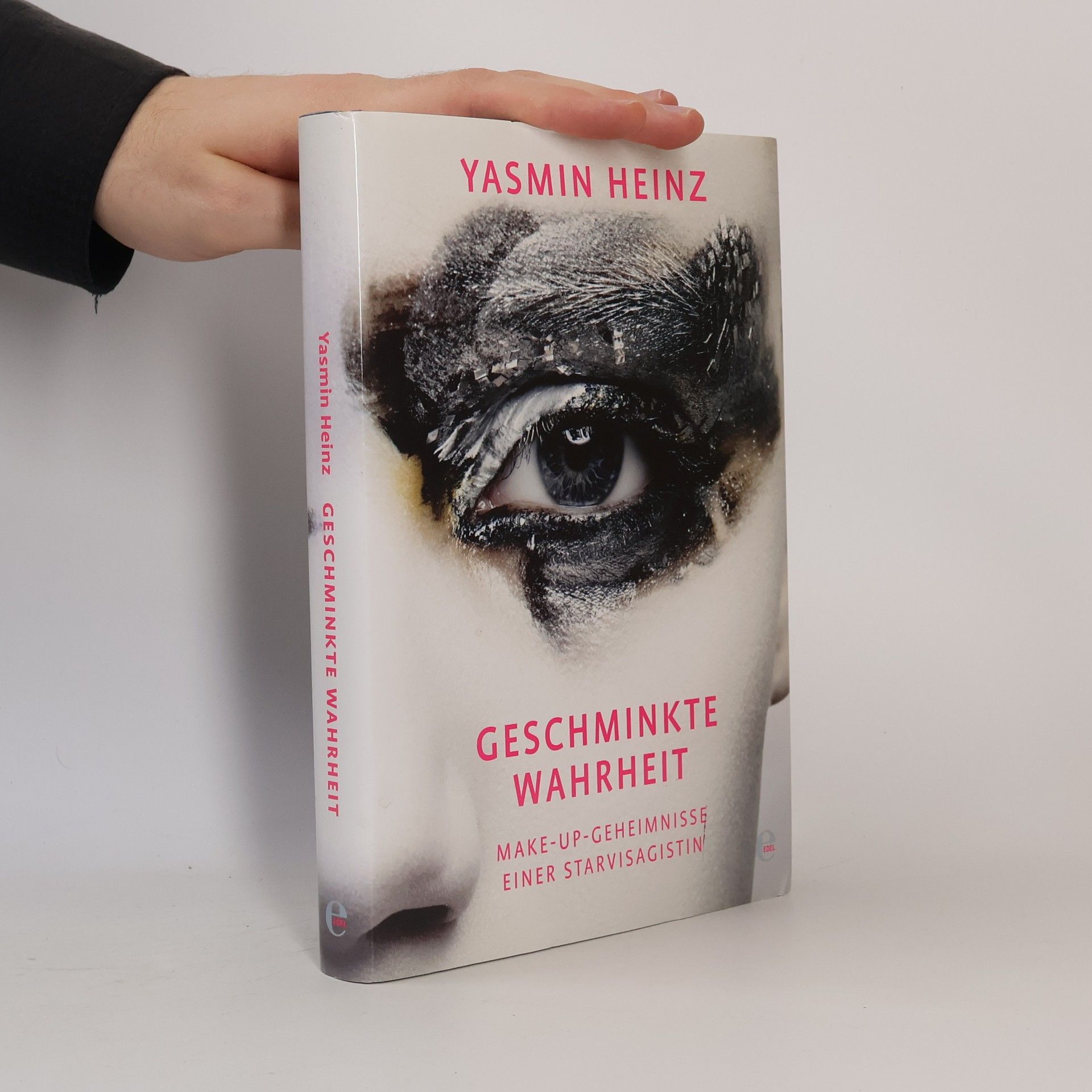 Yasmin Heinz Geschminkte Wahrheit