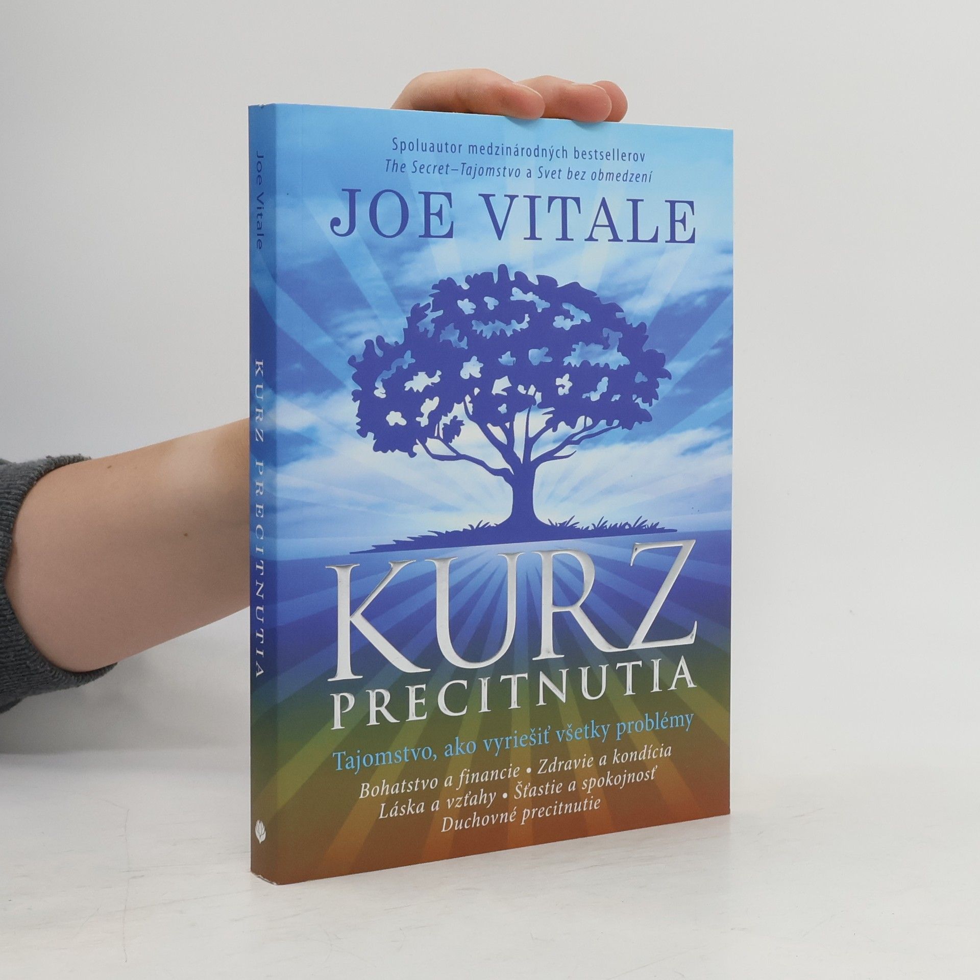 Joe Vitale Kurz precitnutia
