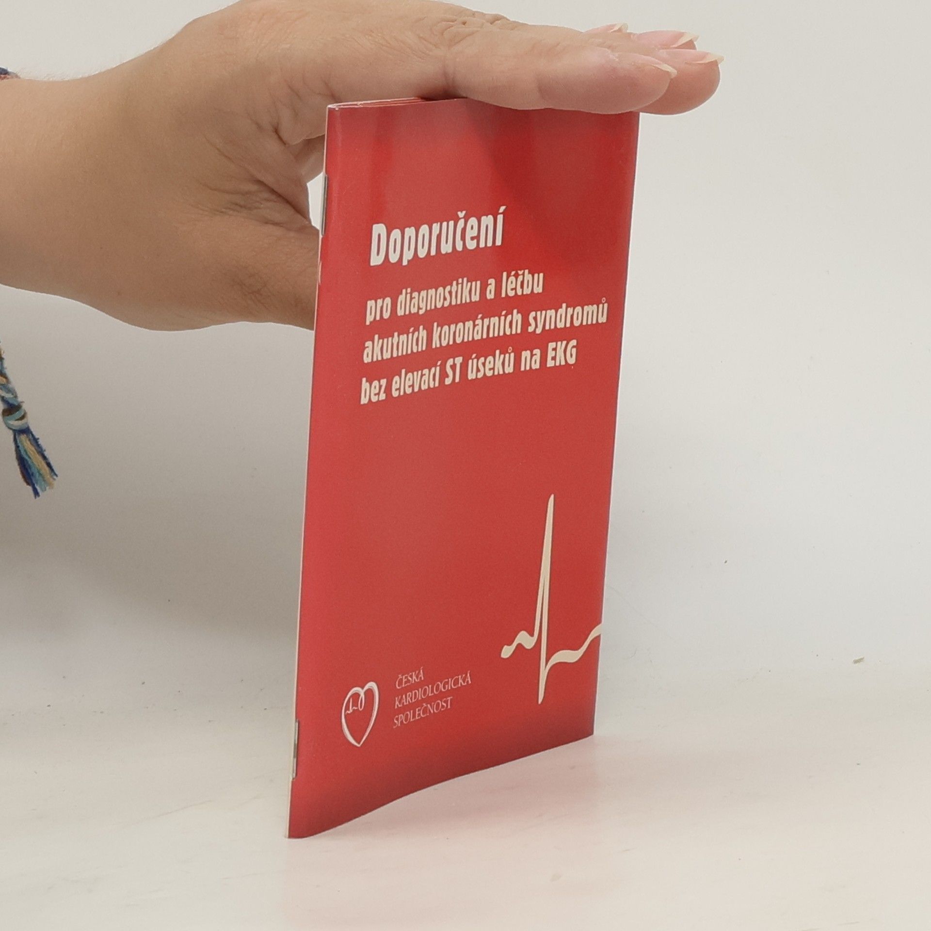 Doporučení pro diagnostiku a léčbu akutních koronárních syndromů bez elevací ST úseků na EKG