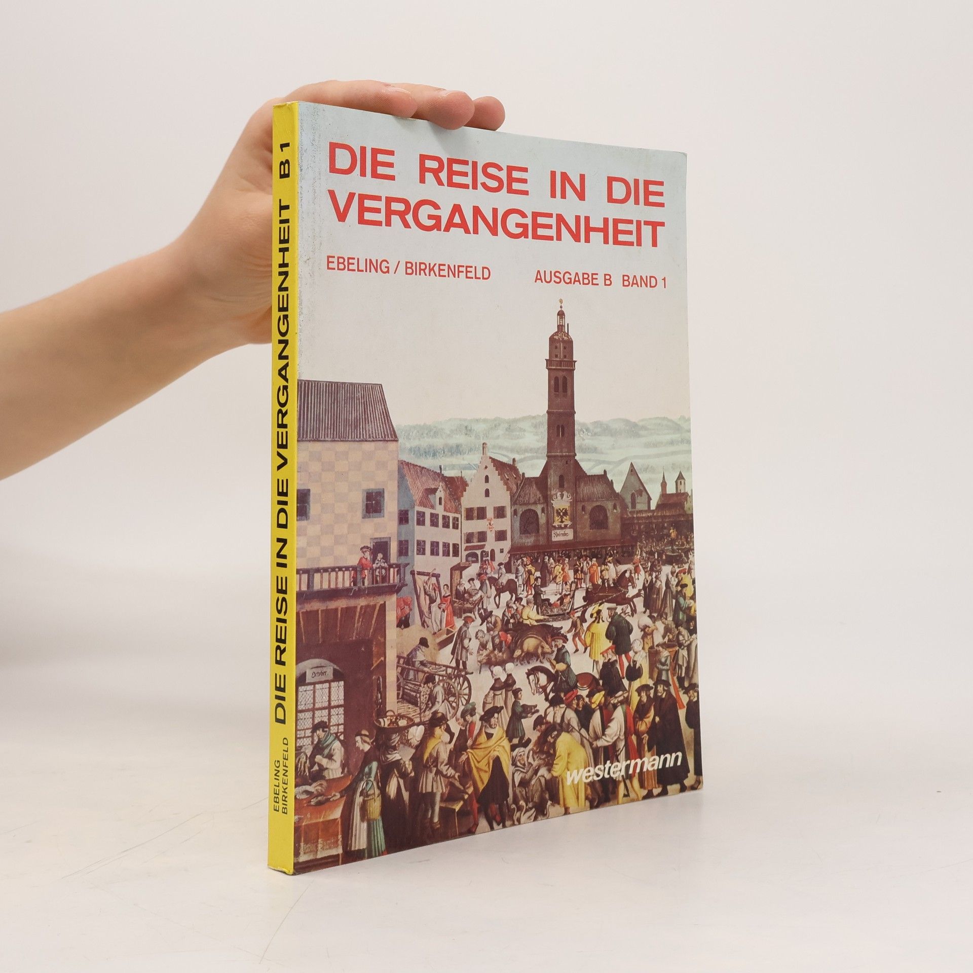 Rita Birkenfeld Die Reise in die Vergangenheit Ausgabe B B1