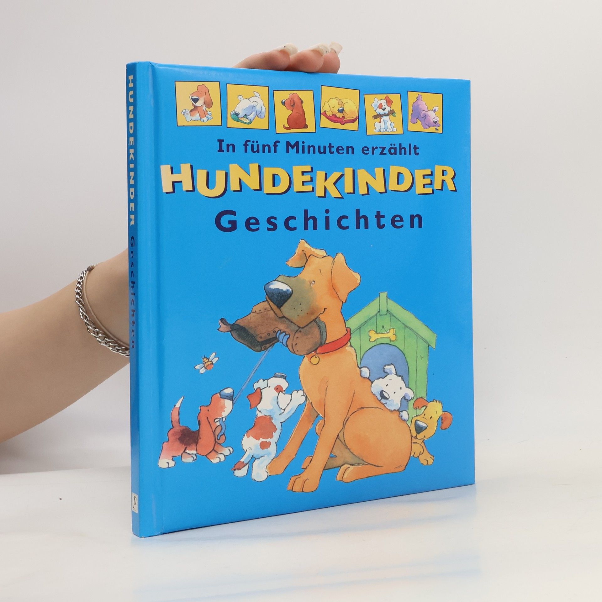 Daniel Howarth Hundekinder Geschichten. In fünf Minuten erzählt