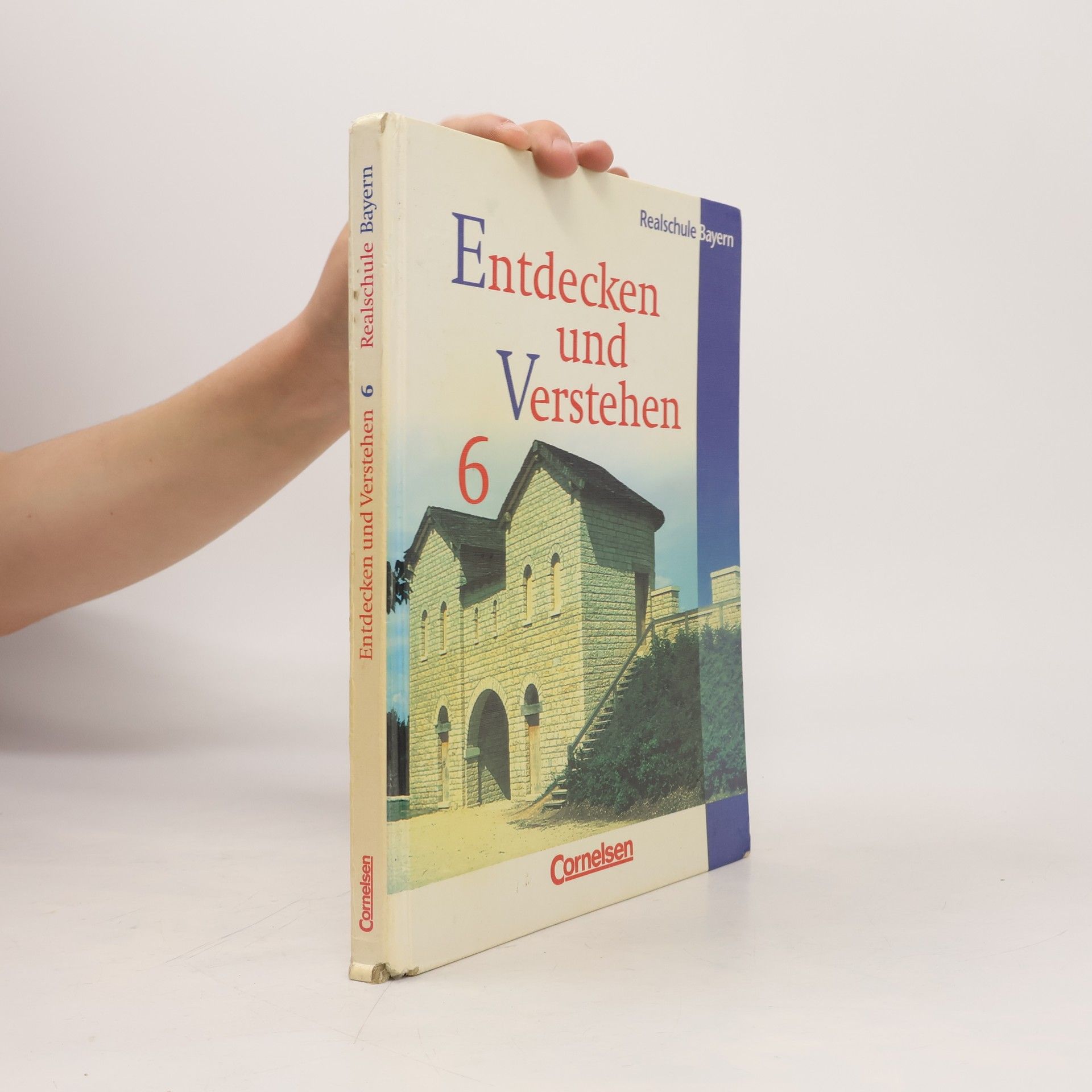 Heike Bruchertseifer Entdecken und Verstehen, Geschichtsbuch für Bayern, Ausgabe Realschulen, 6. Jahrgangsstufe