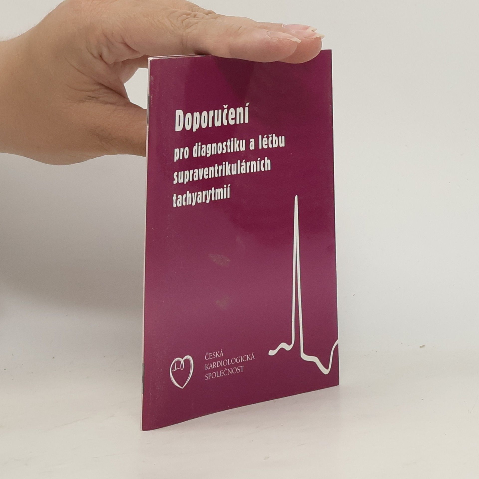 Autorenkollektiv Doporučení pro diagnostiku a léčbu supraventrikulárních tachyarytmií