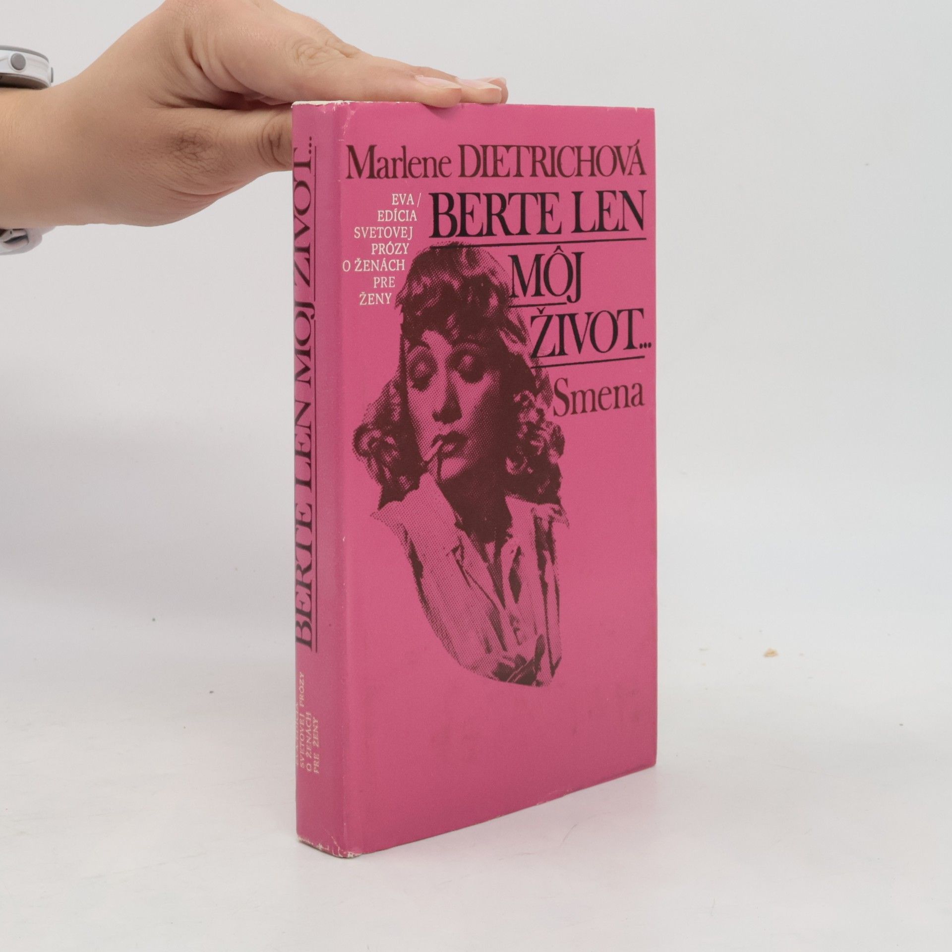Marlene Dietrich Berte len môj život...