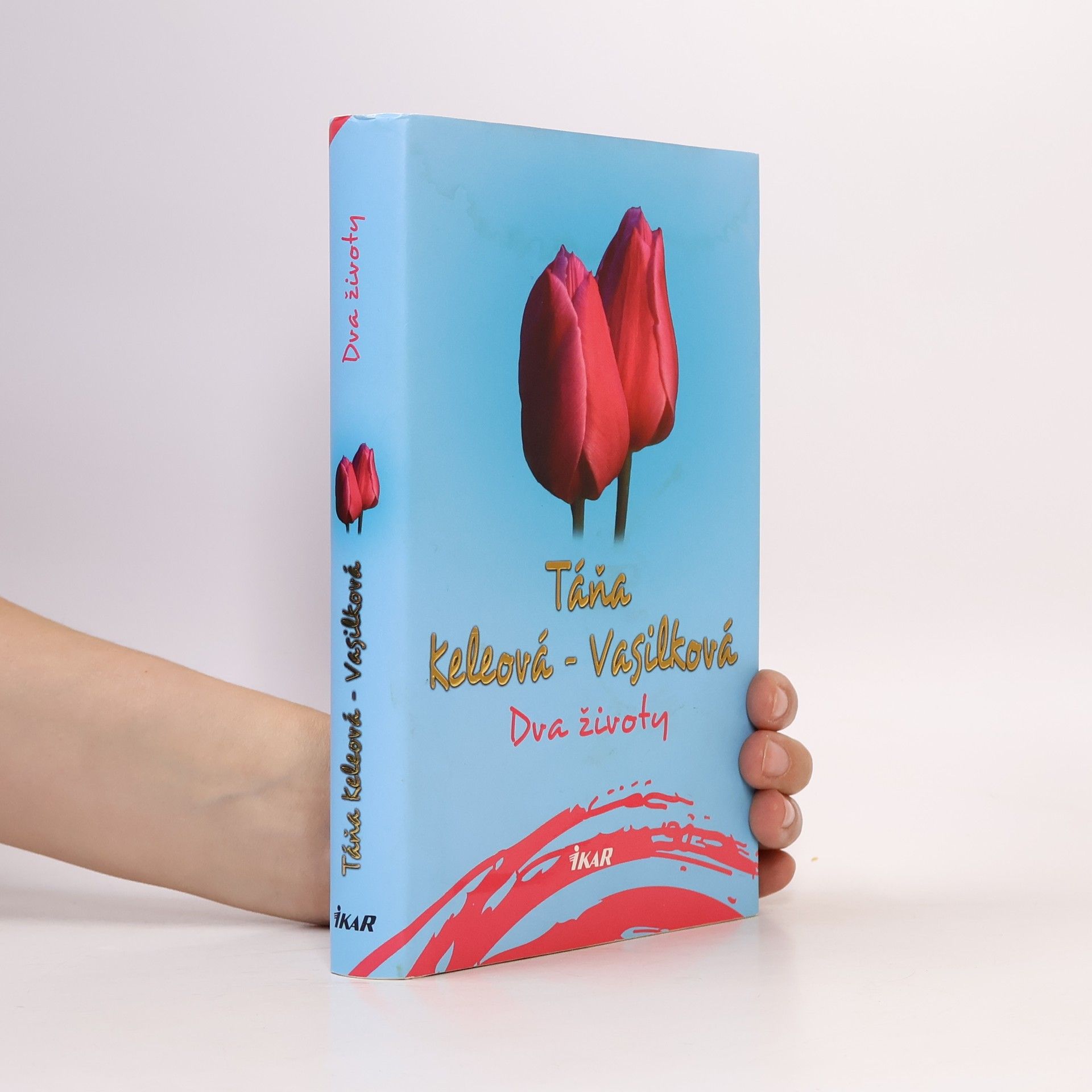 Táňa Keleová-Vasilková Dva životy