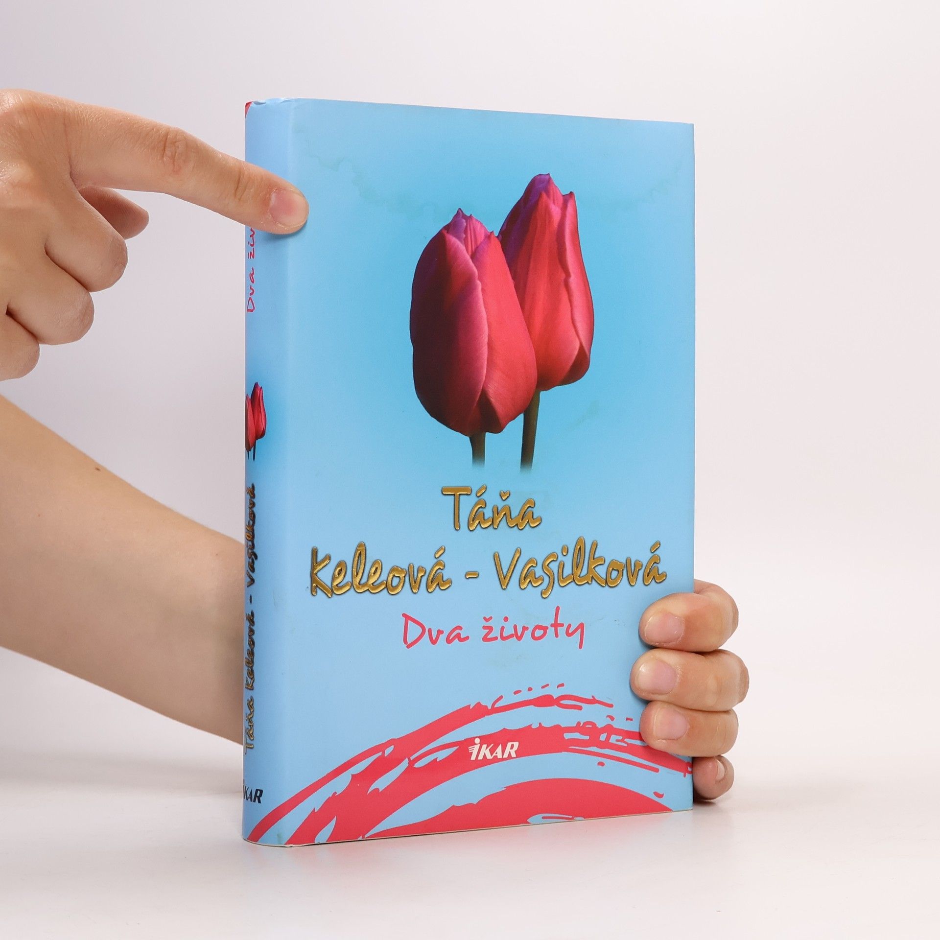 Táňa Keleová-Vasilková Dva životy
