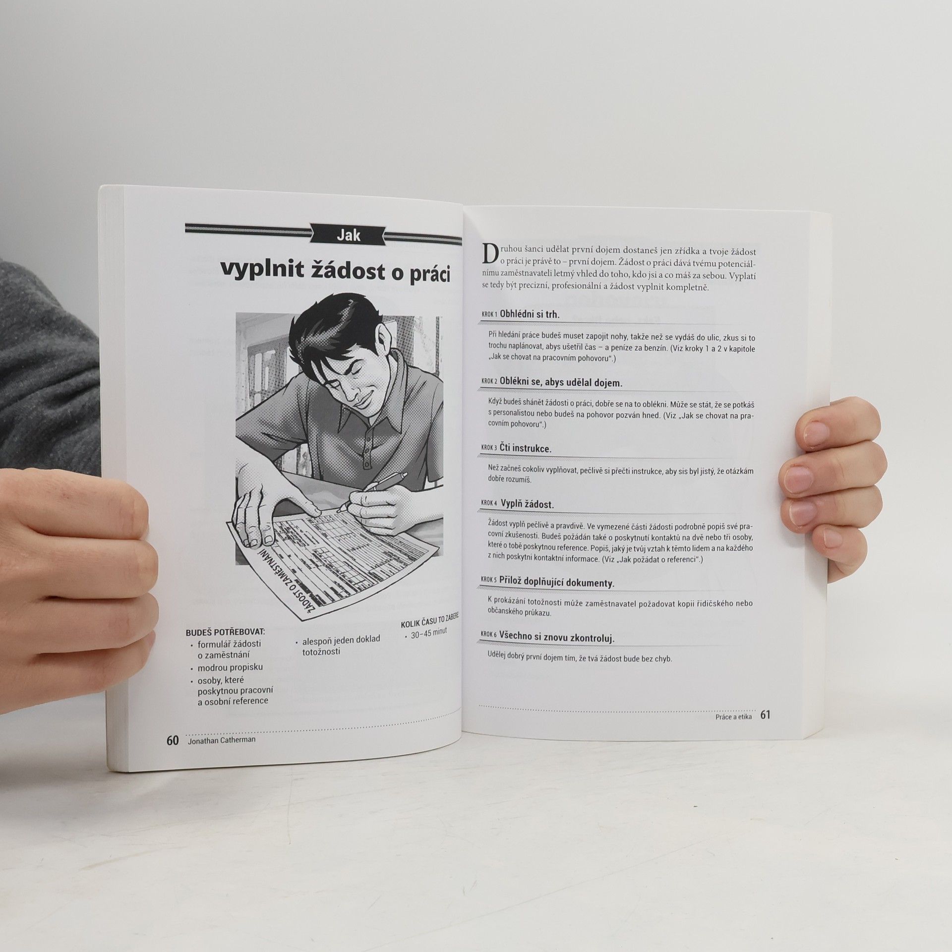 Jonathan Catherman Buď chlap. Příručka opravdového muže