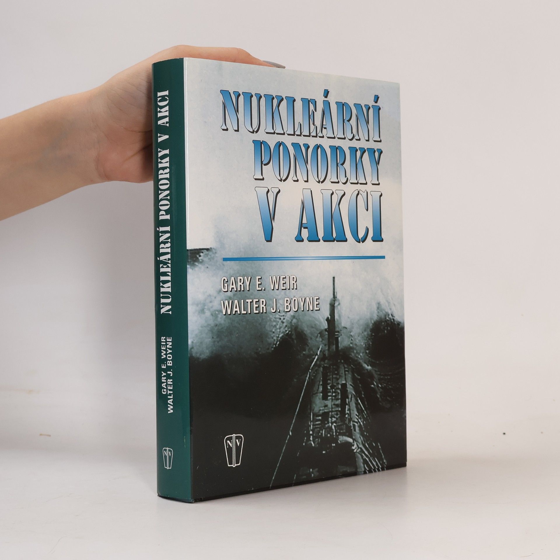Gary E. Weir Nukleární ponorky v akci