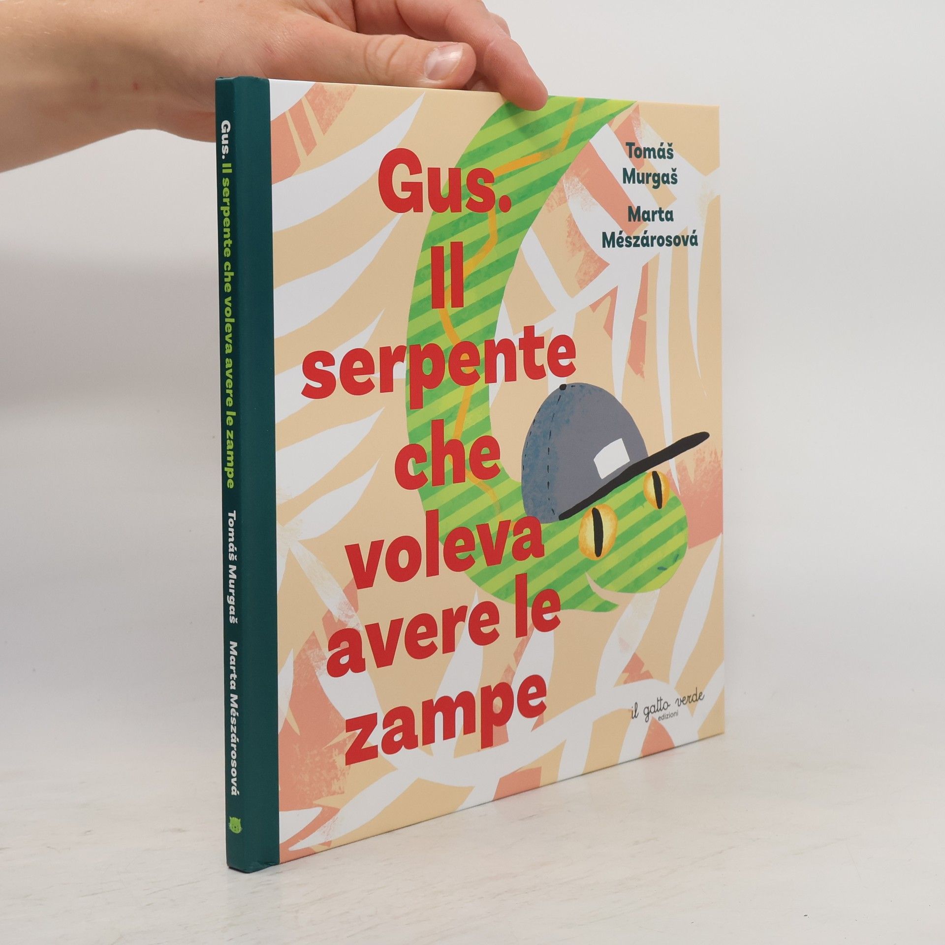 Gus. Il serpente che voleva avere le zampe