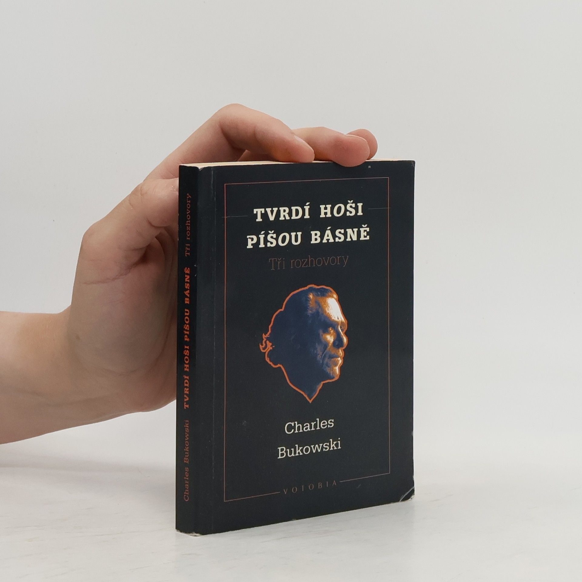 Charles Bukowski Tvrdí hoši píšou básně