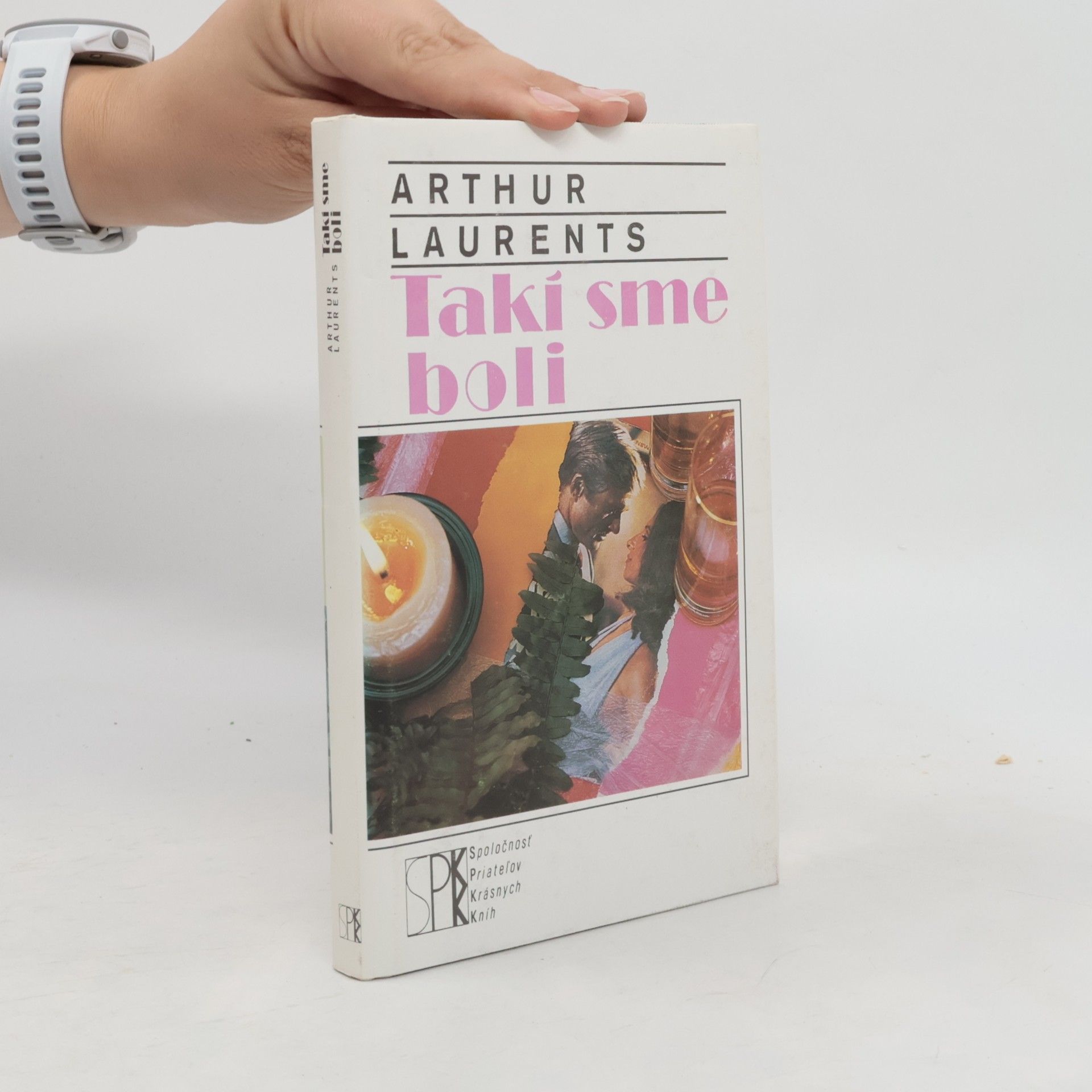 Laurents Arthur Takí sme boli