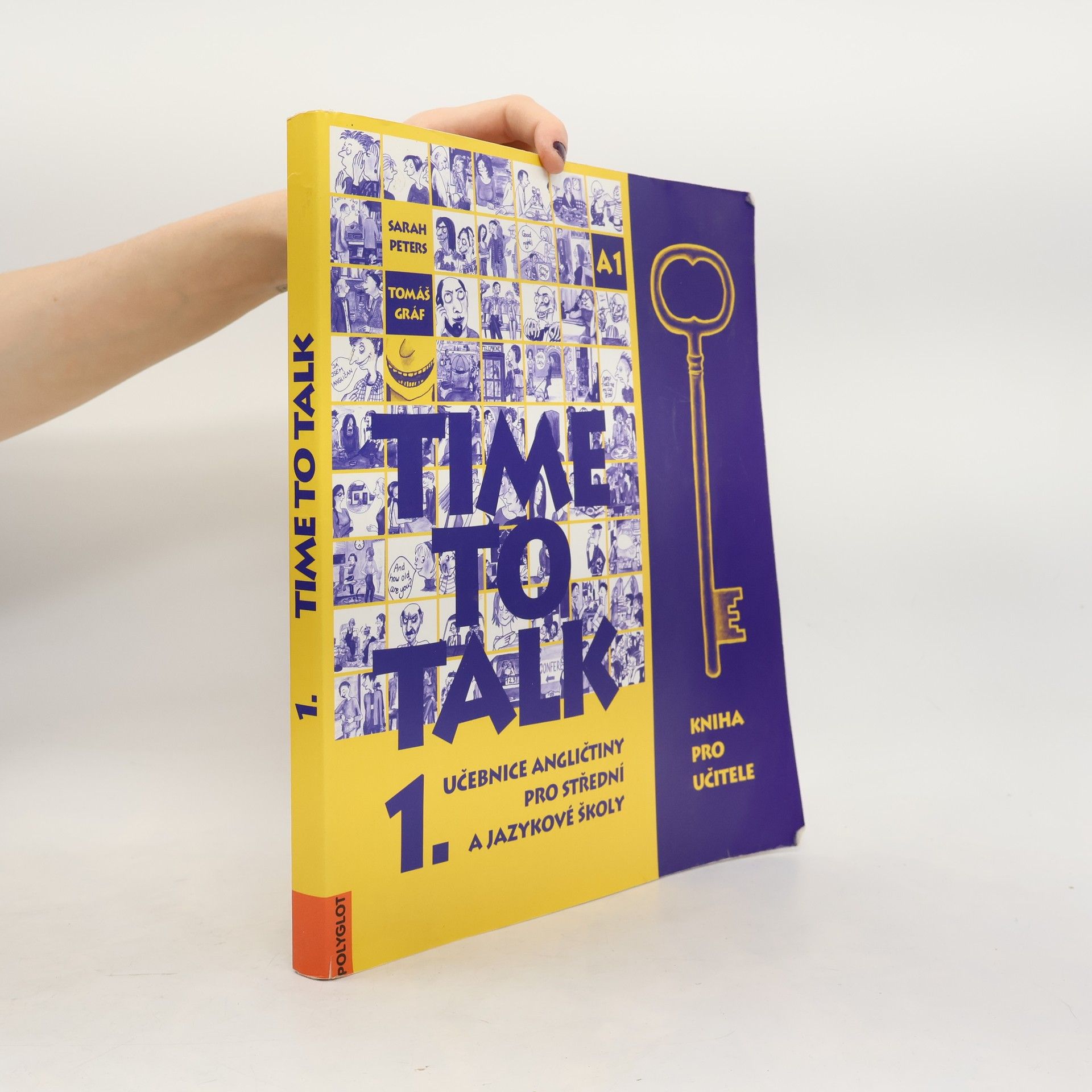 Sarah Peters Time to talk 1. Učebnice angličtiny pro střední a jazykové školy. Kniha pro učitele