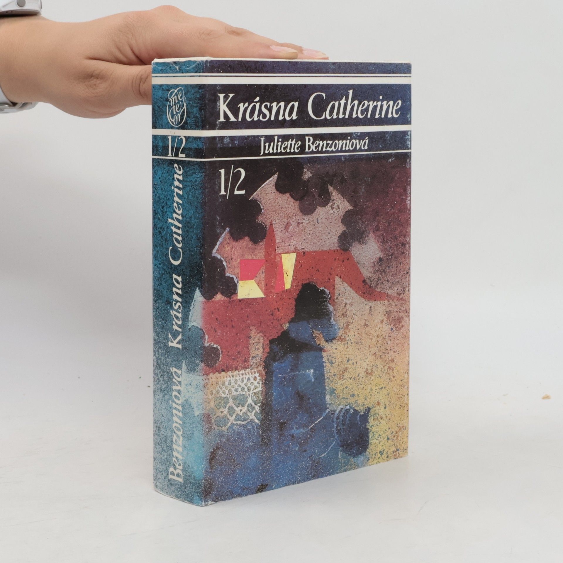 Juliette Benzoni Krásna Catherine 1/2