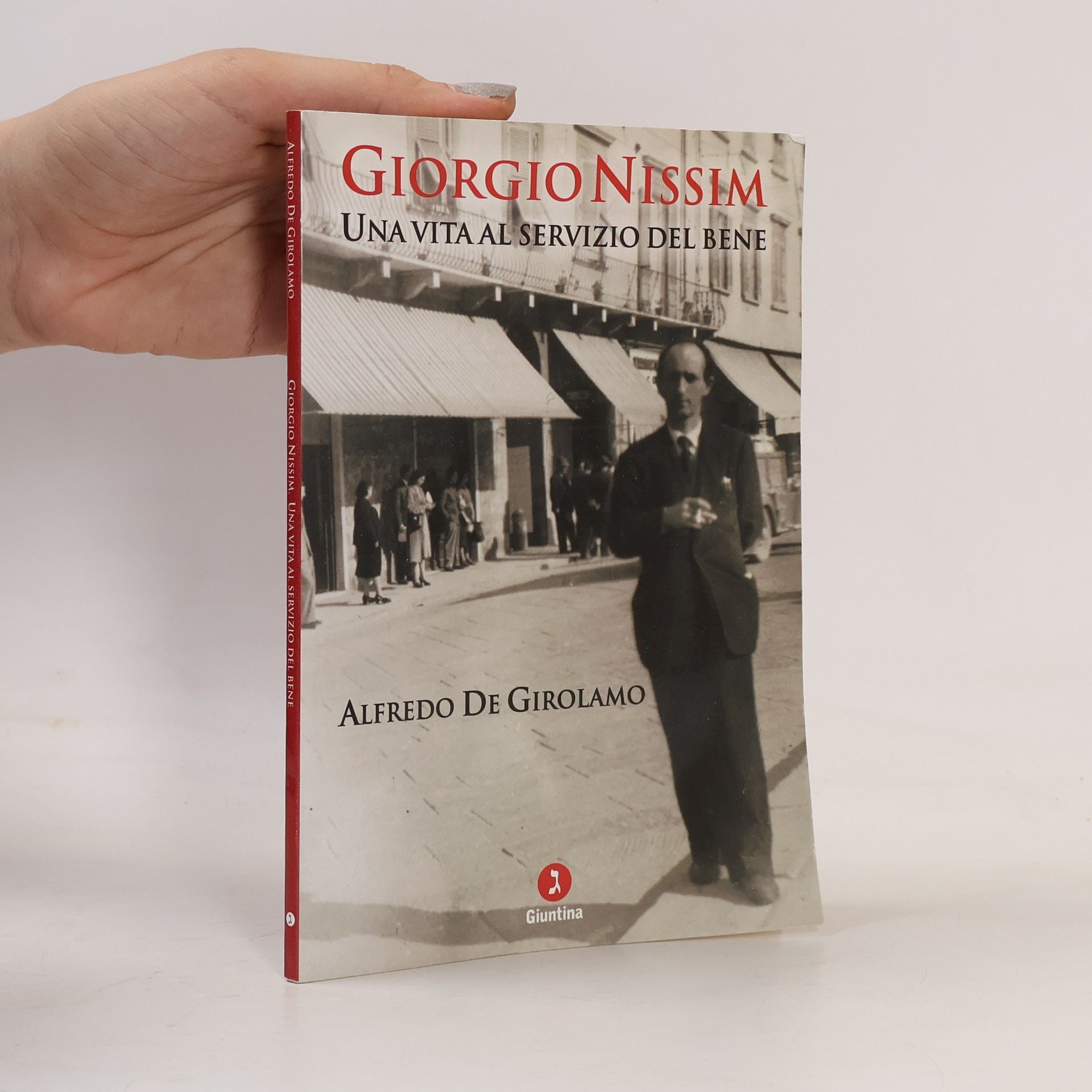 Alfredo De Girolamo Giorgio Nissim. Una vita al servizio del bene
