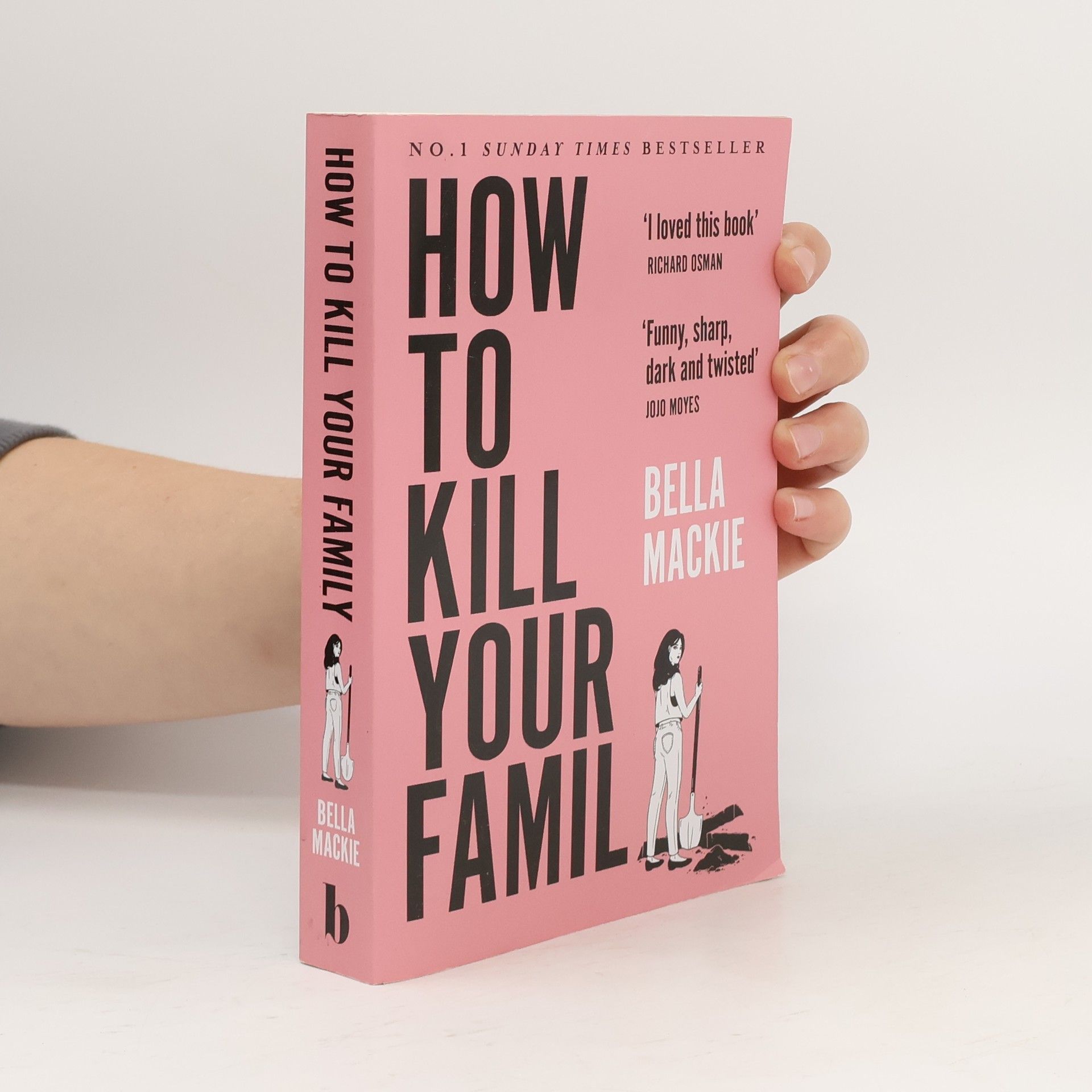 Bella Mackie How to Kill Your Family