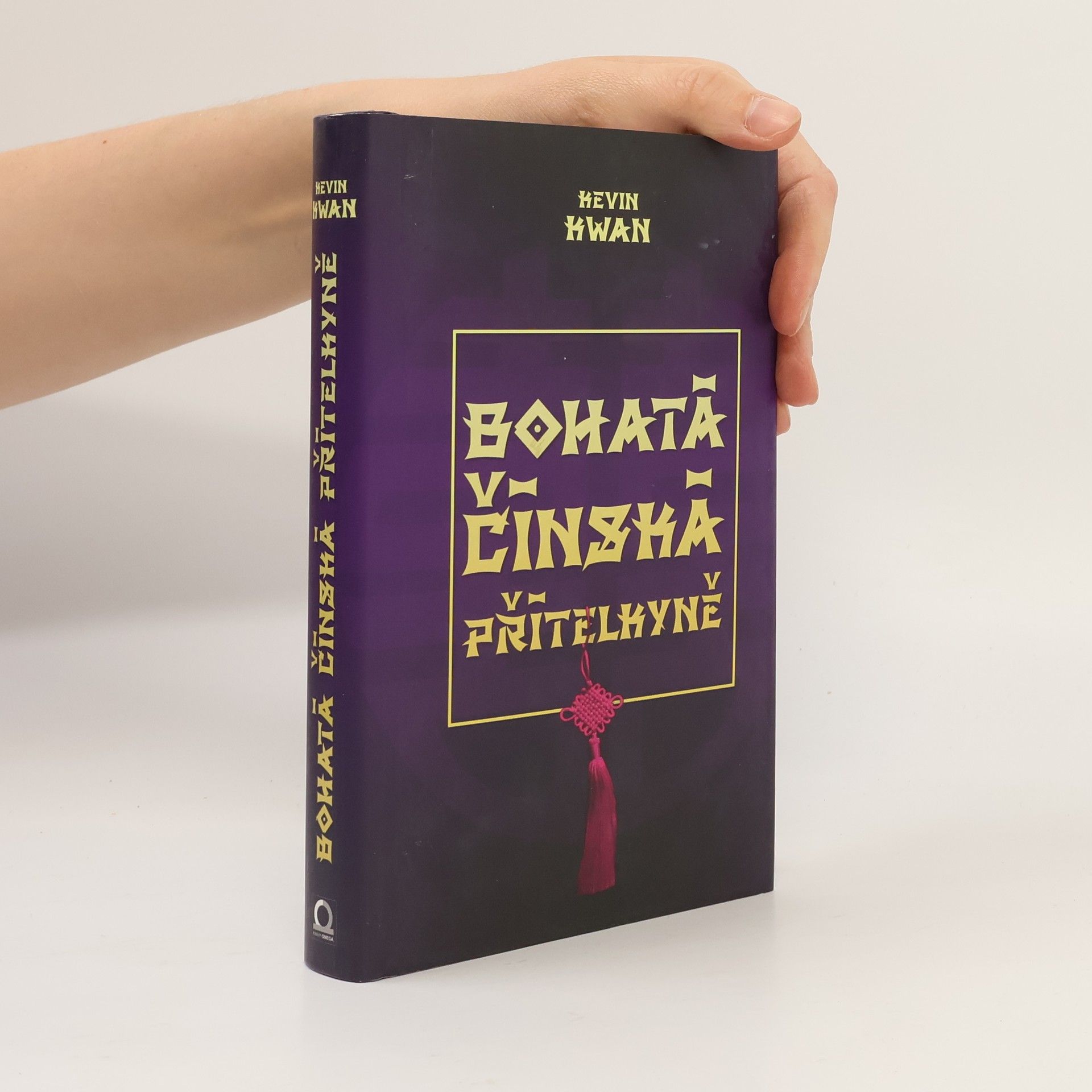 Kevin Kwan Bohatá čínská přítelkyně. Šíleně bohatí Asiati 2