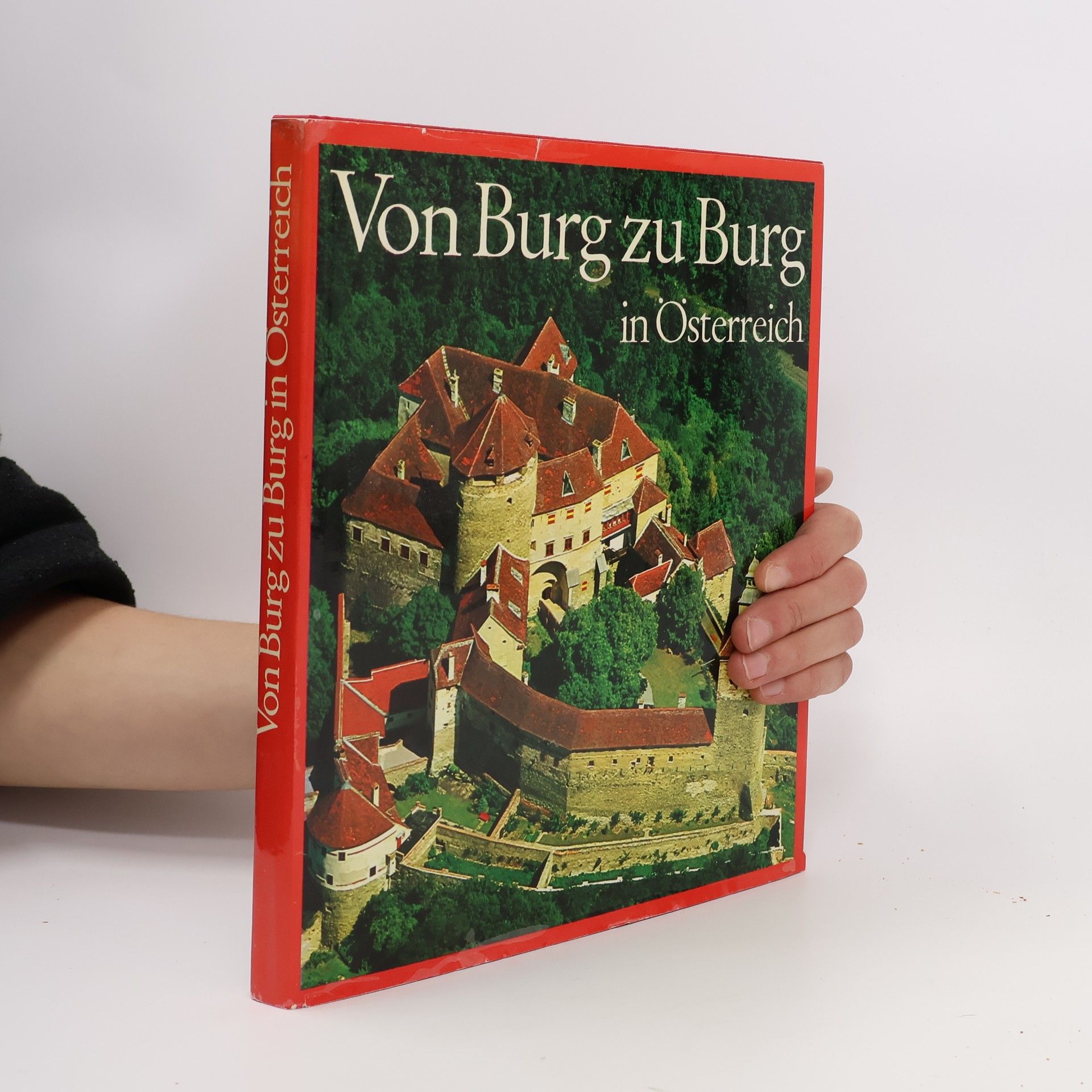 Gerhard Stenzel Von Burg zu Burg in Österreich