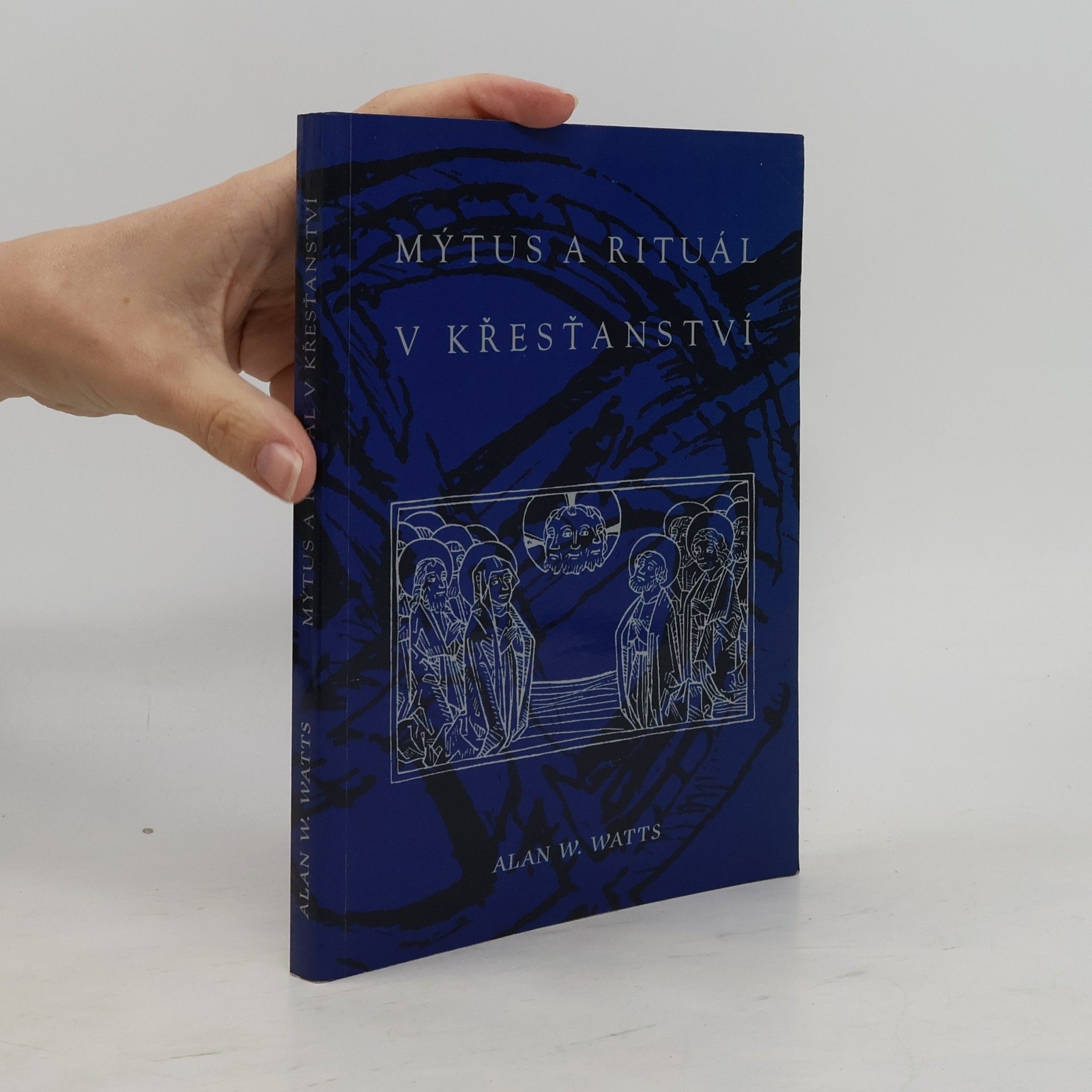 Alan Watts Mýtus a rituál v křesťanství