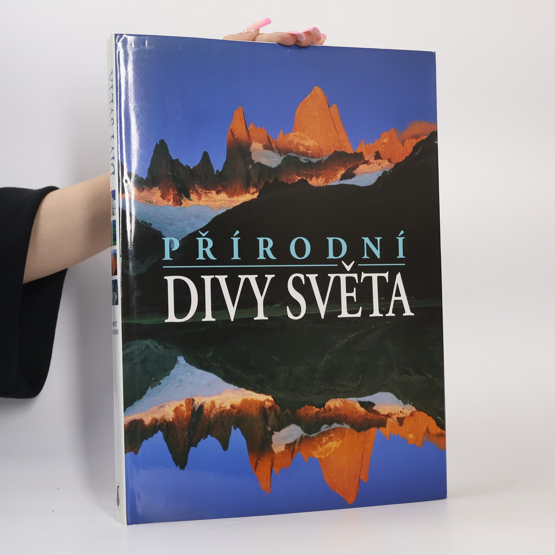 Robert John Moore Přírodní divy světa