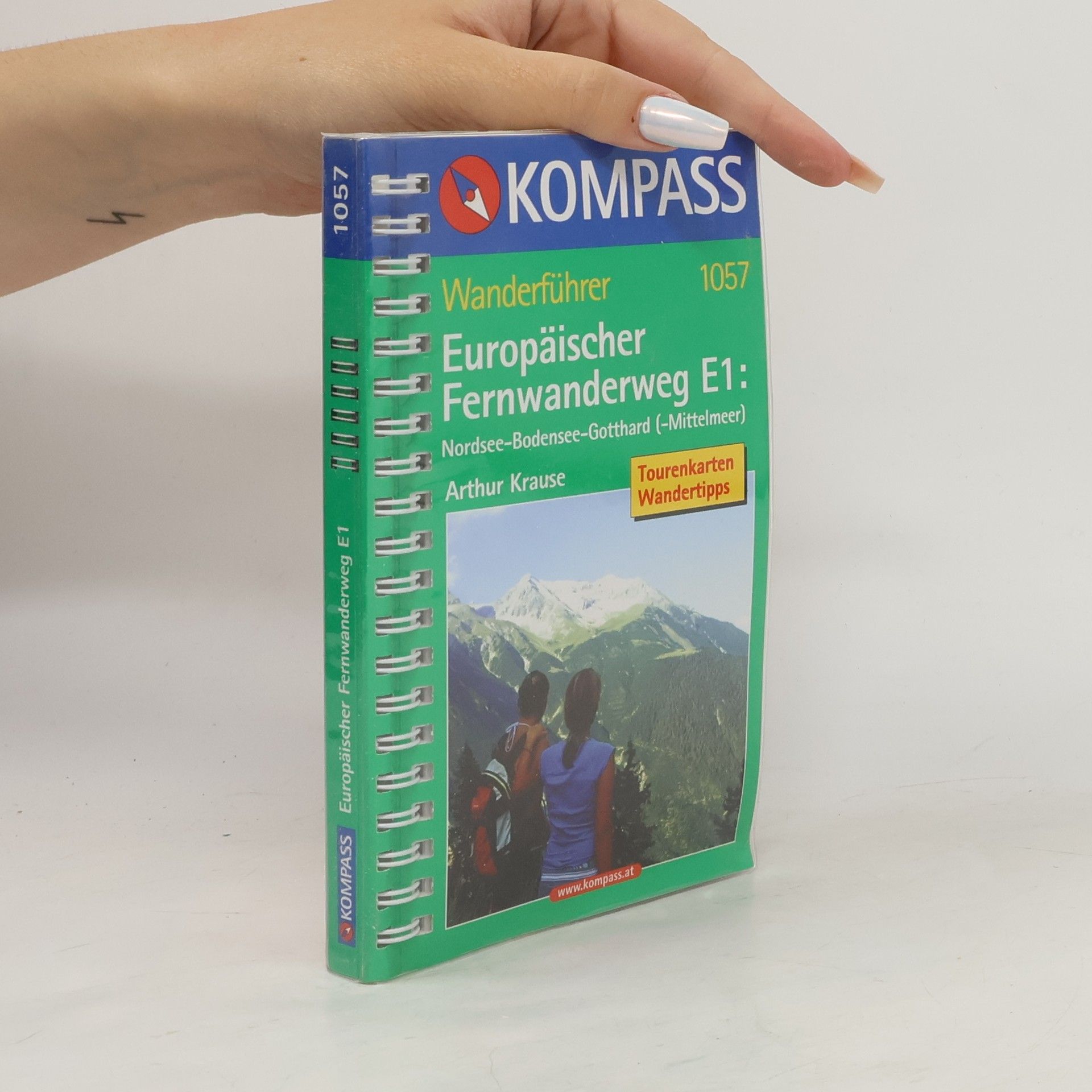 Arthur Krause KOMPASS Wanderführer - 1057: Europäischer Fernwanderweg E1