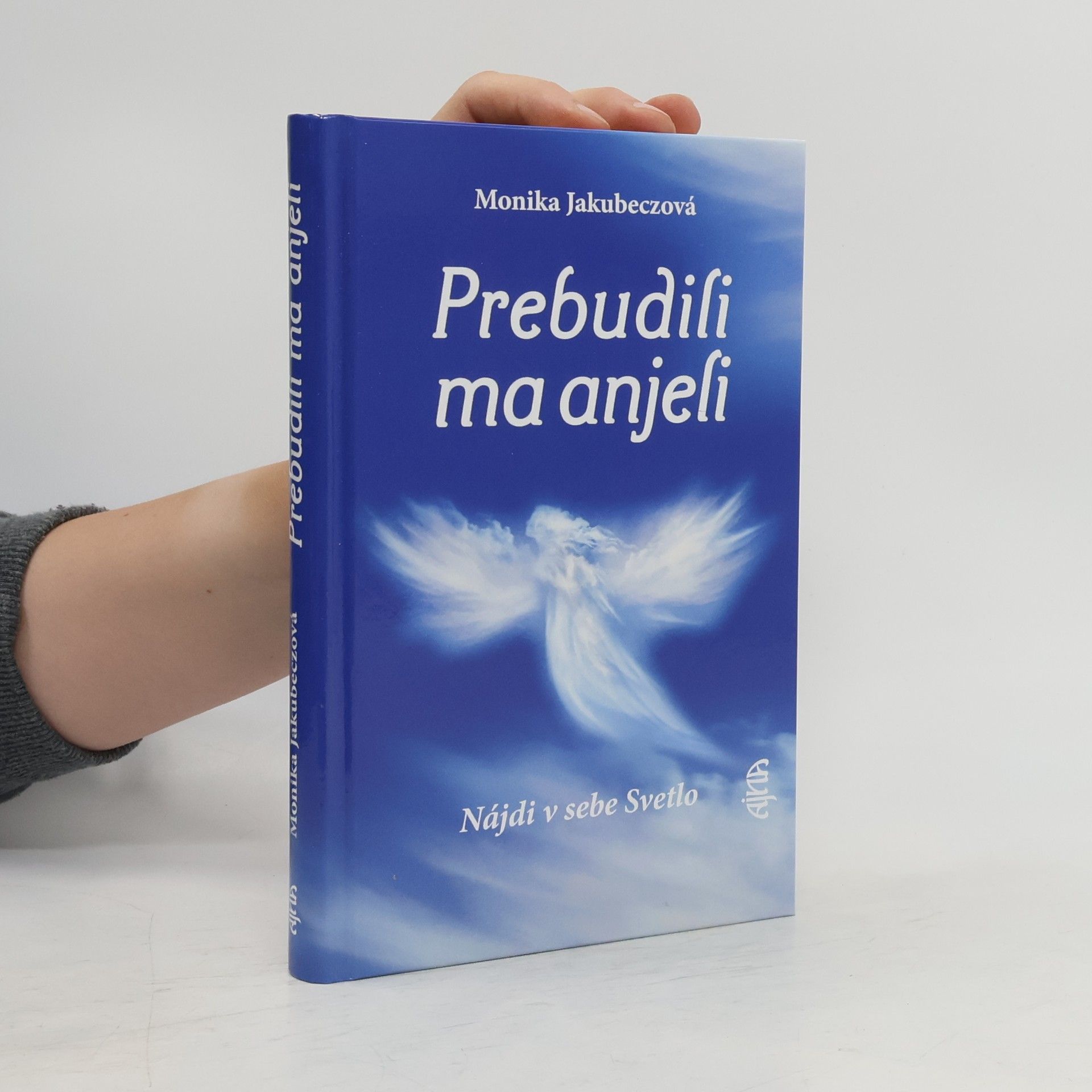 Jakubeczová Monika Prebudili ma anjeli