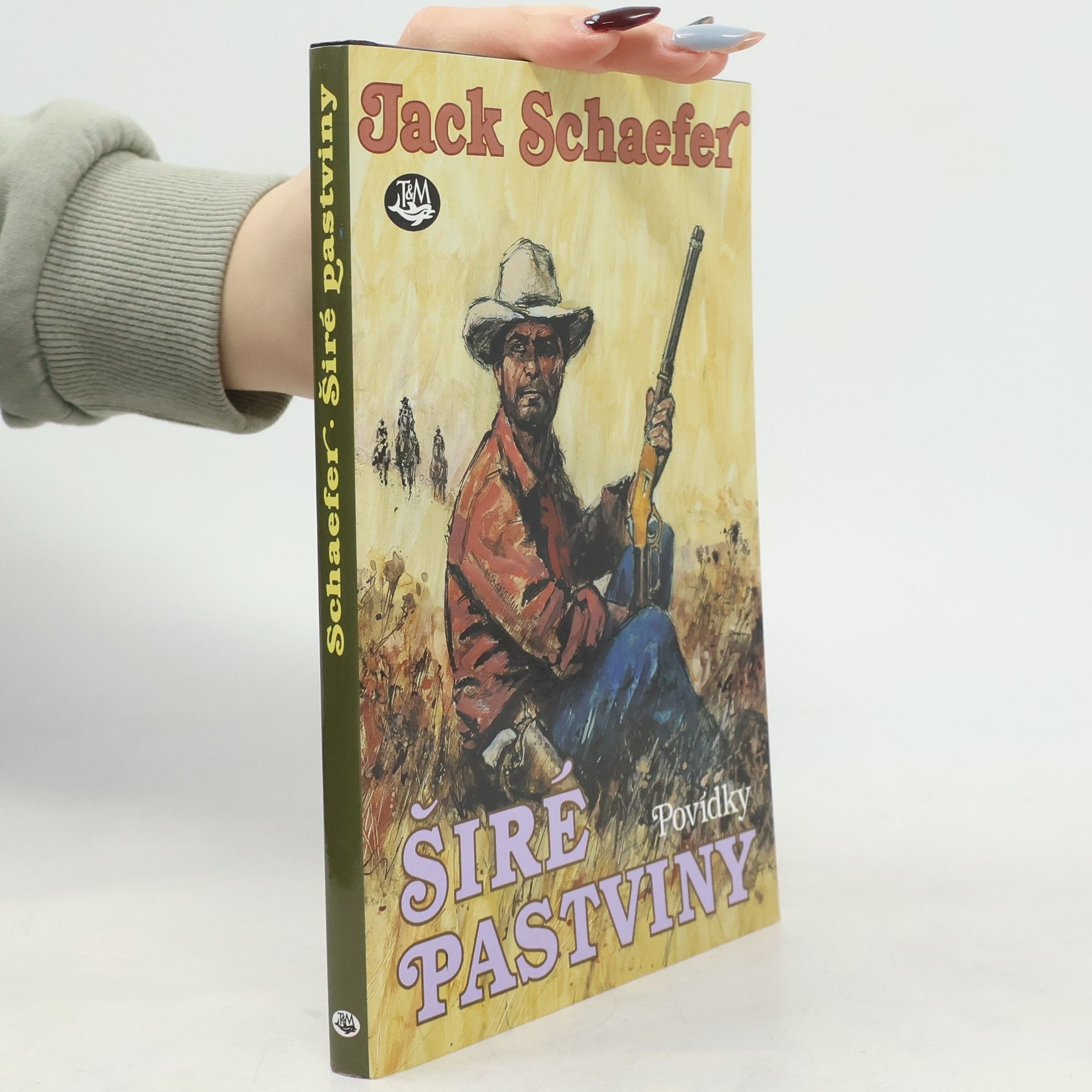Jack Schaefer Širé pastviny