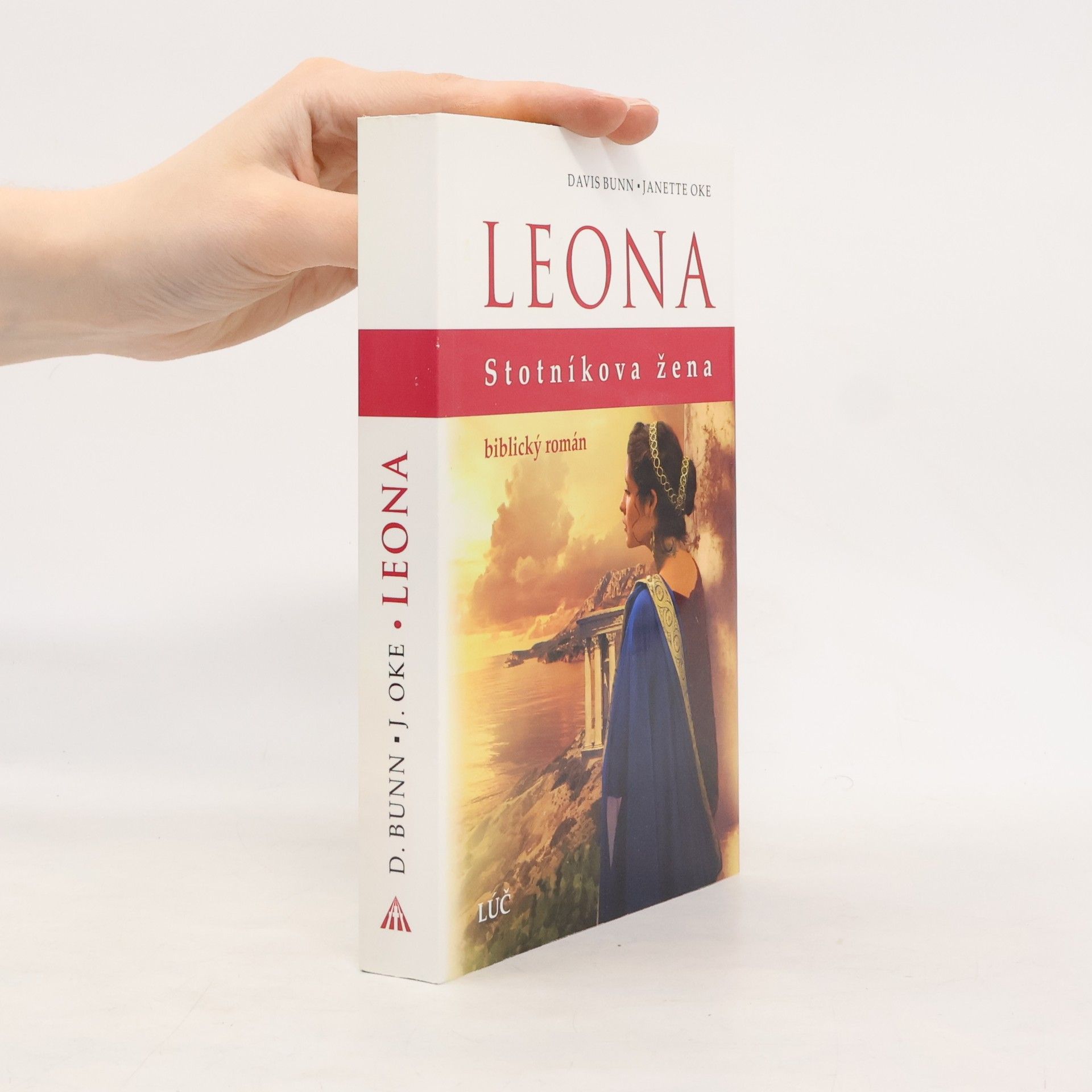 Janette Oke Leona, stotníkova žena