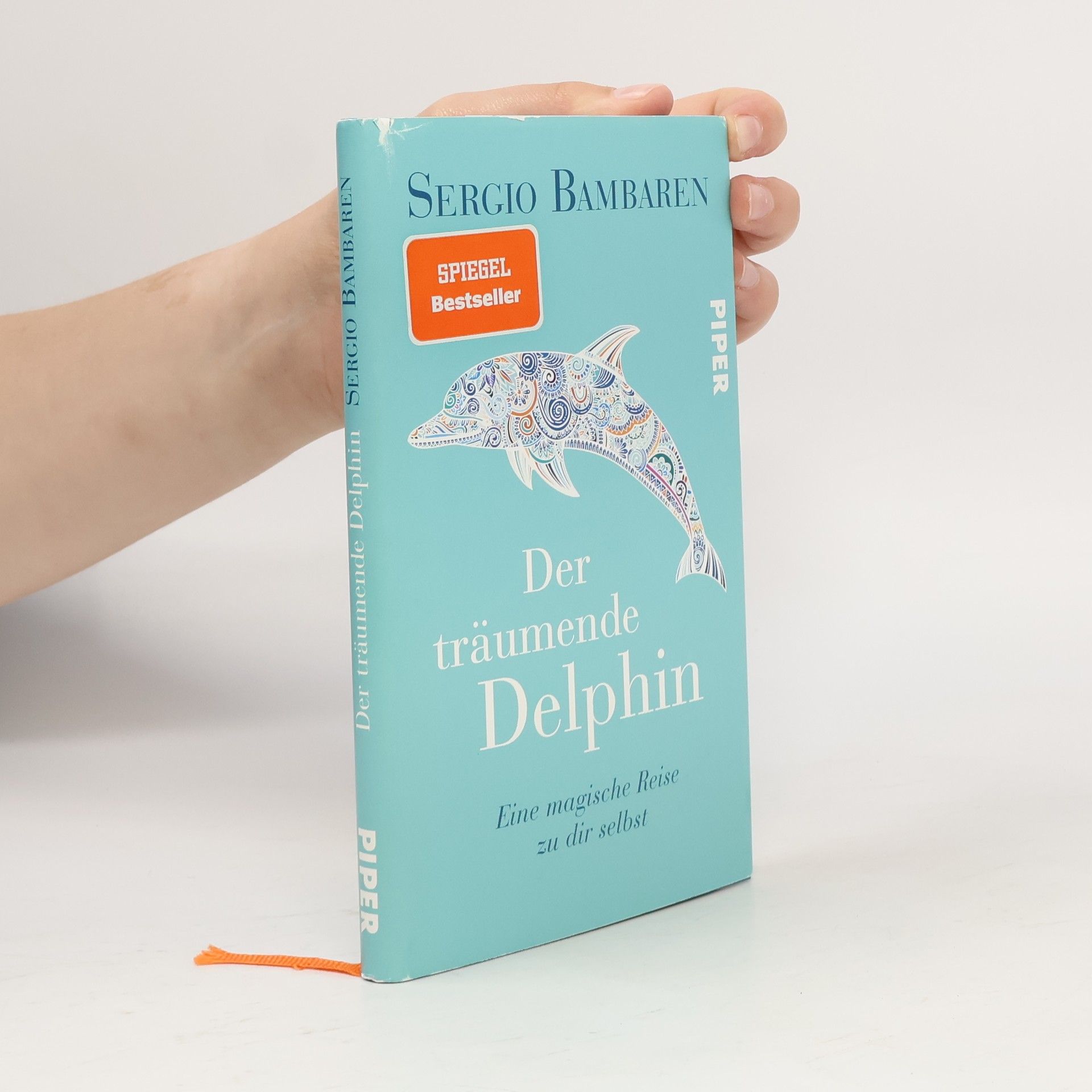 Sergio Bambaren Der träumende Delphin