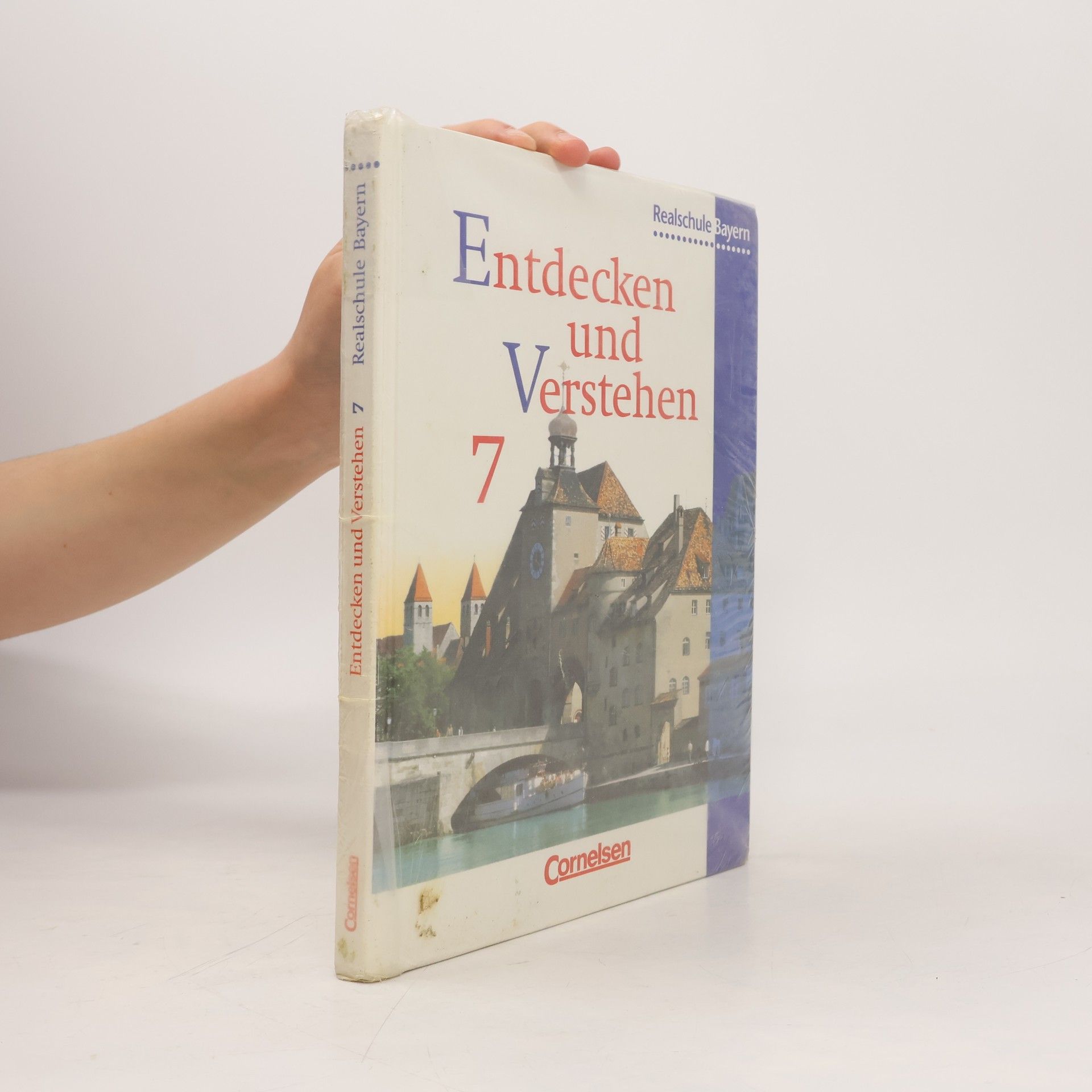 Josef Rieger Entdecken und Verstehen, Geschichtsbuch für Bayern, Ausgabe Realschulen, 7. Jahrgangsstufe