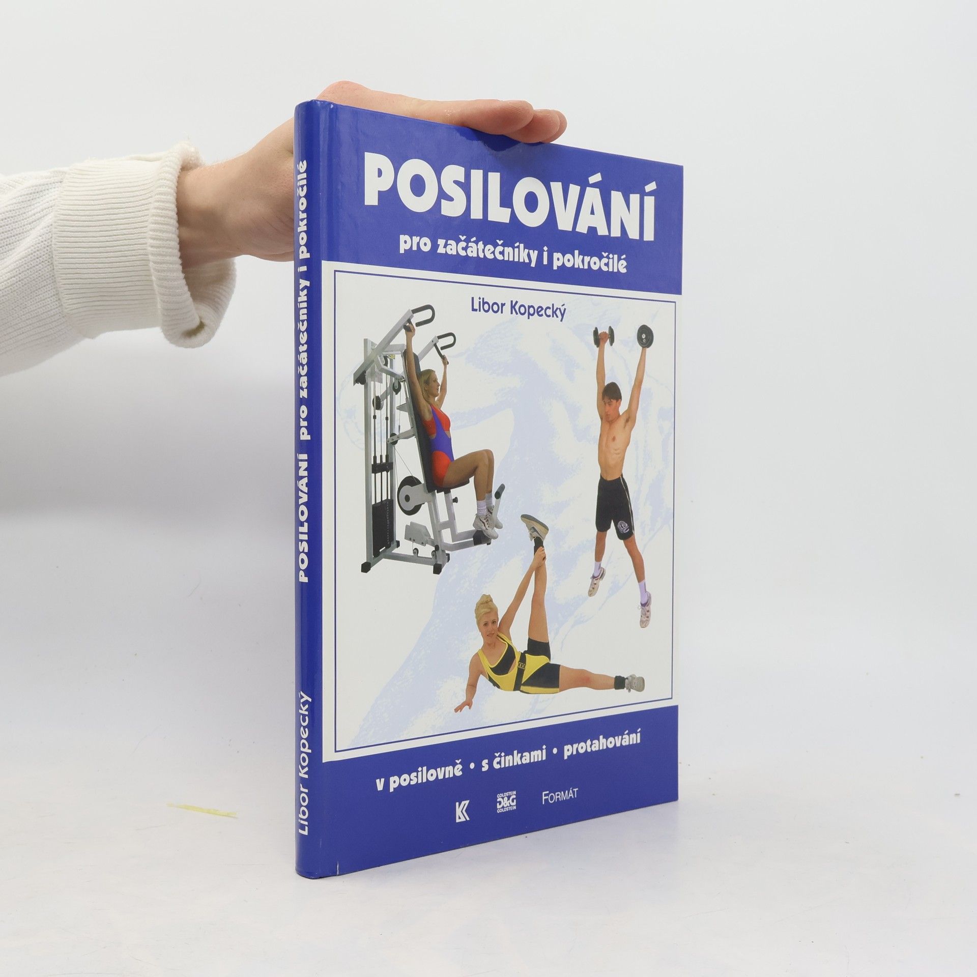 Kopecký Libor Posilování pro začátečníky i pokročilé