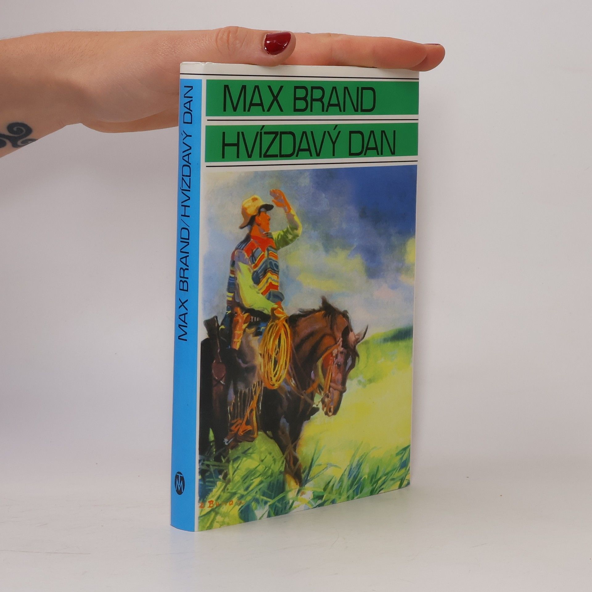 Max Brand Hvízdavý Dan