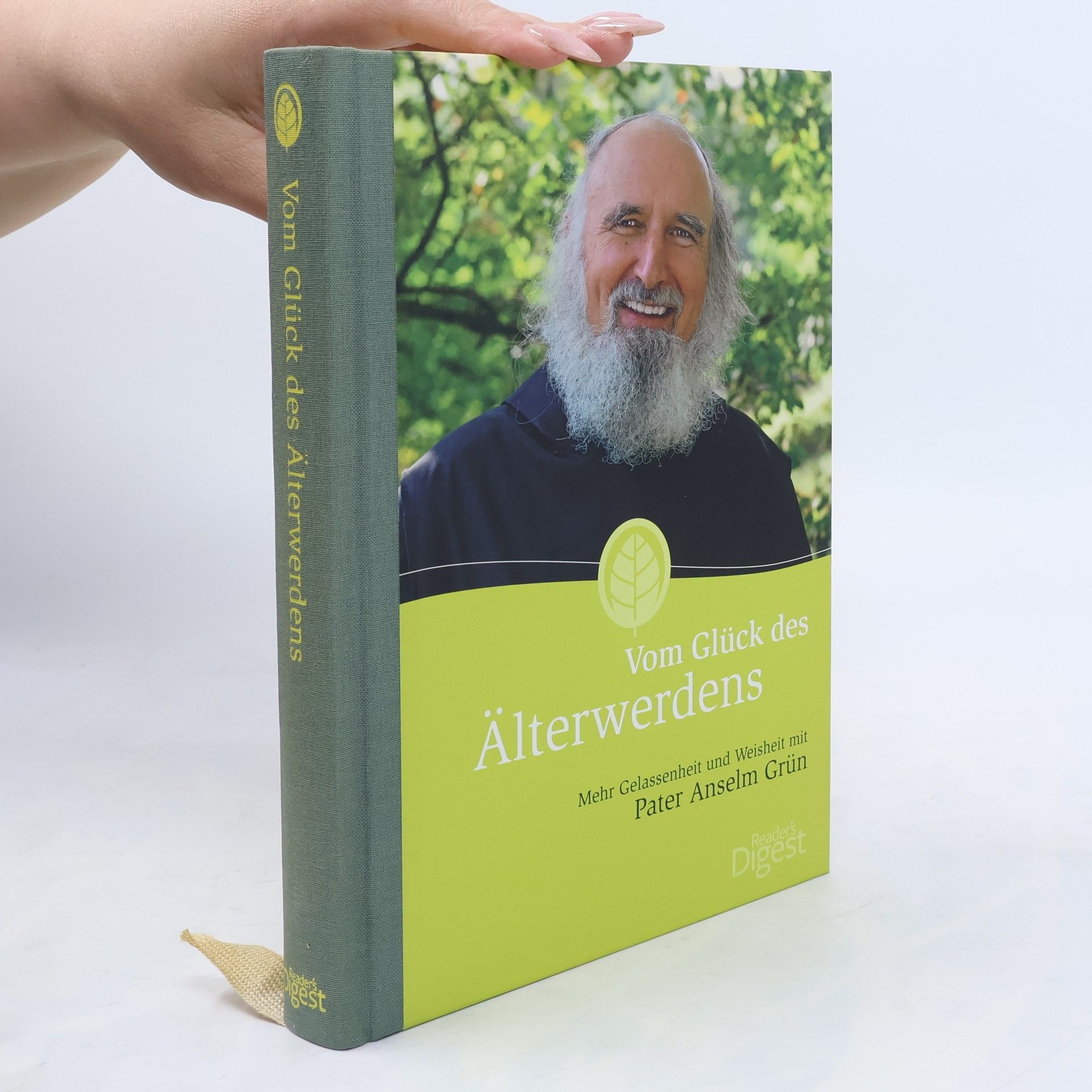 Anselm Grün Vom Glück des Älterwerdens