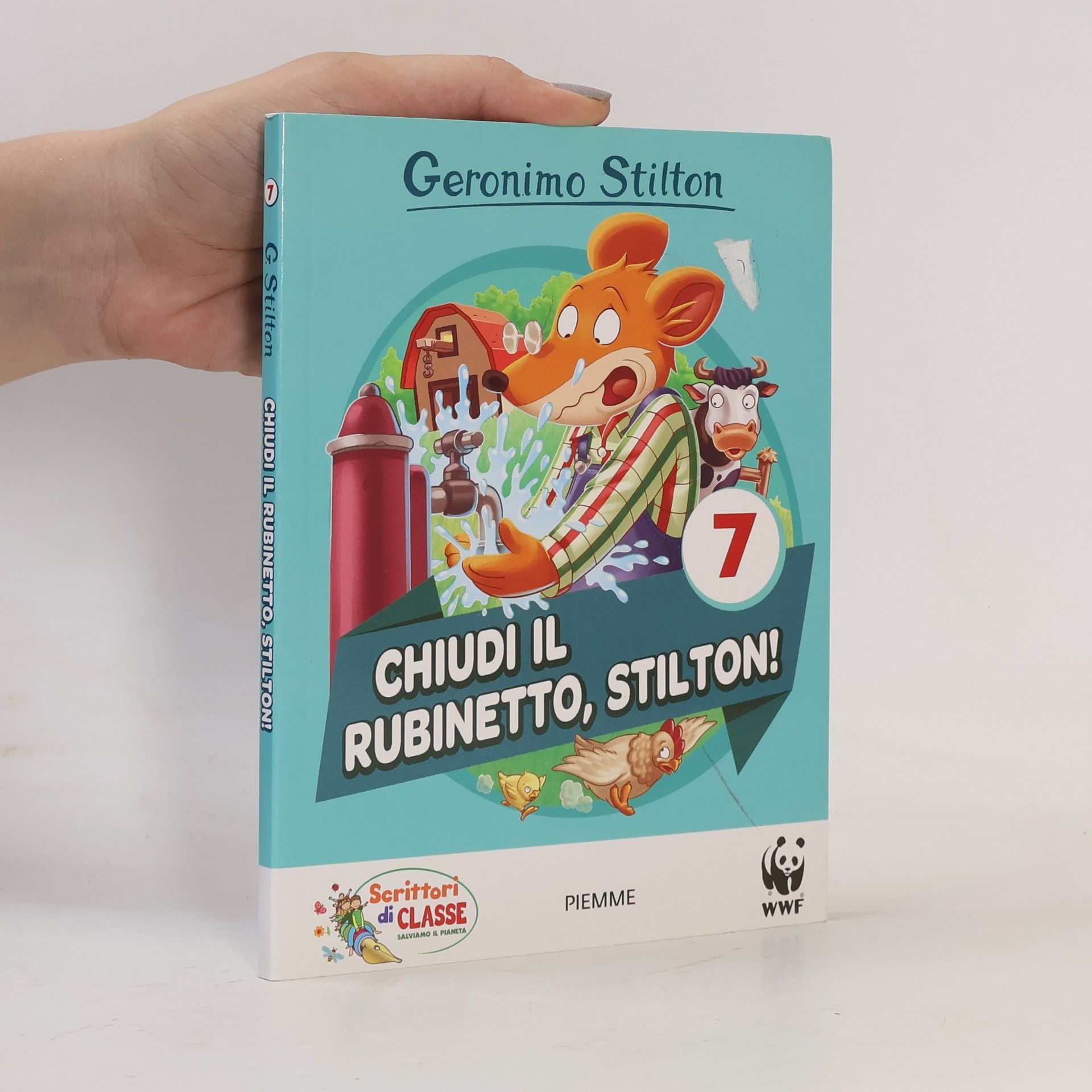 Elisabetta Dami Geronimo Stilton - 7: Chiudi il rubinetto, Stilton!