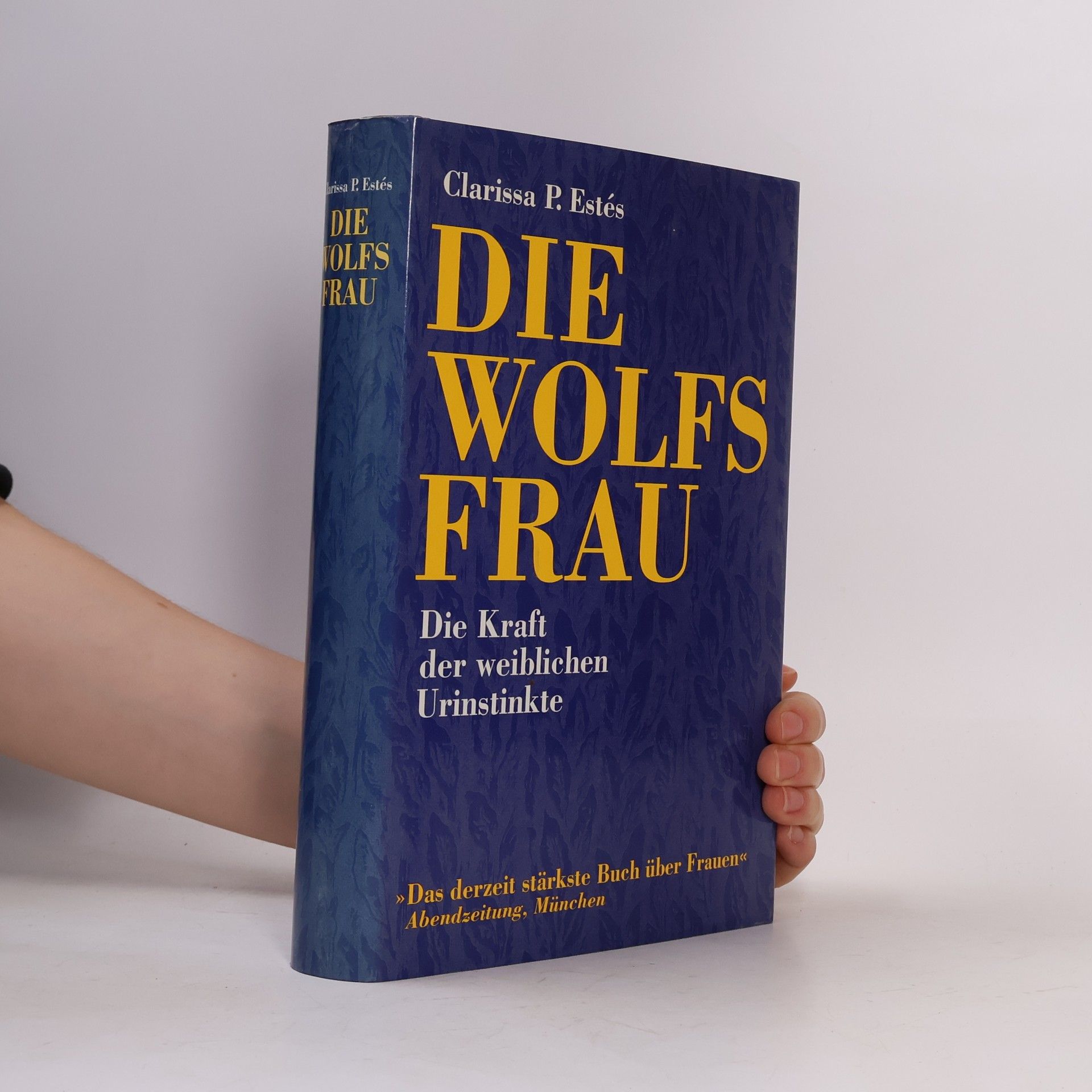 Clarissa P. Estés Die Wolfs Frau