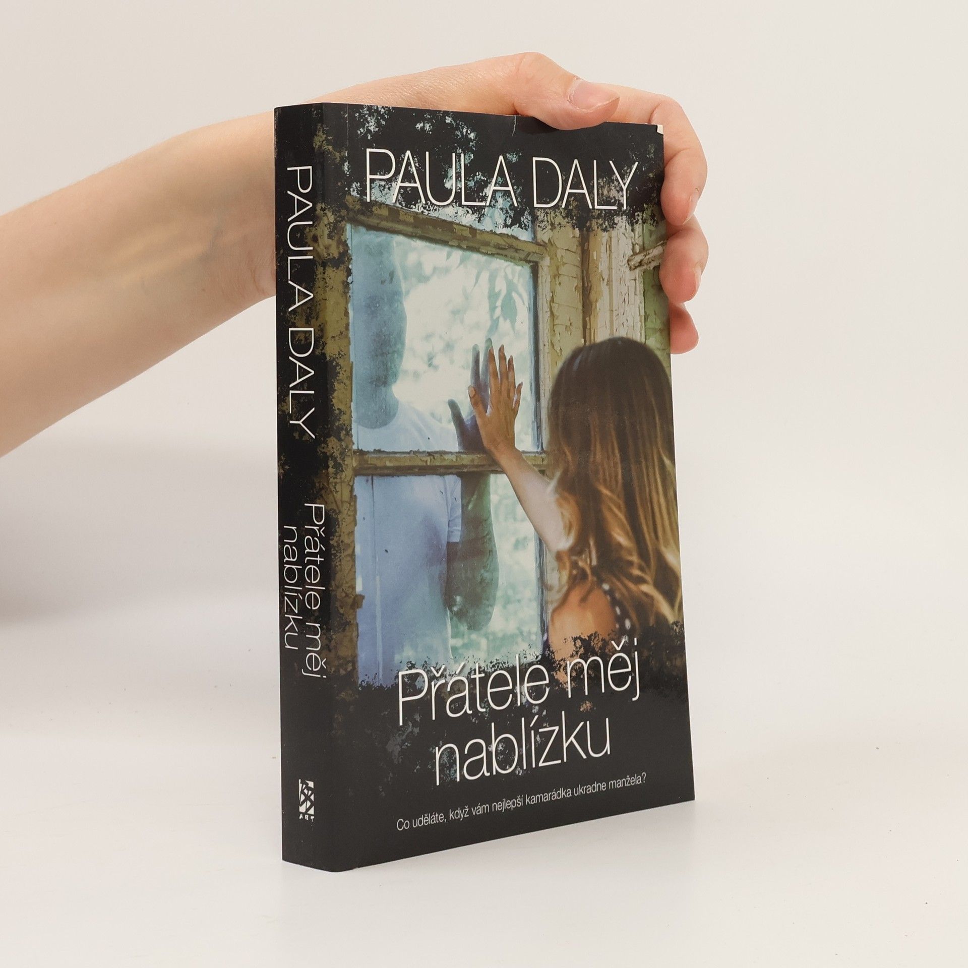 Paula Daly Přátele měj nablízku