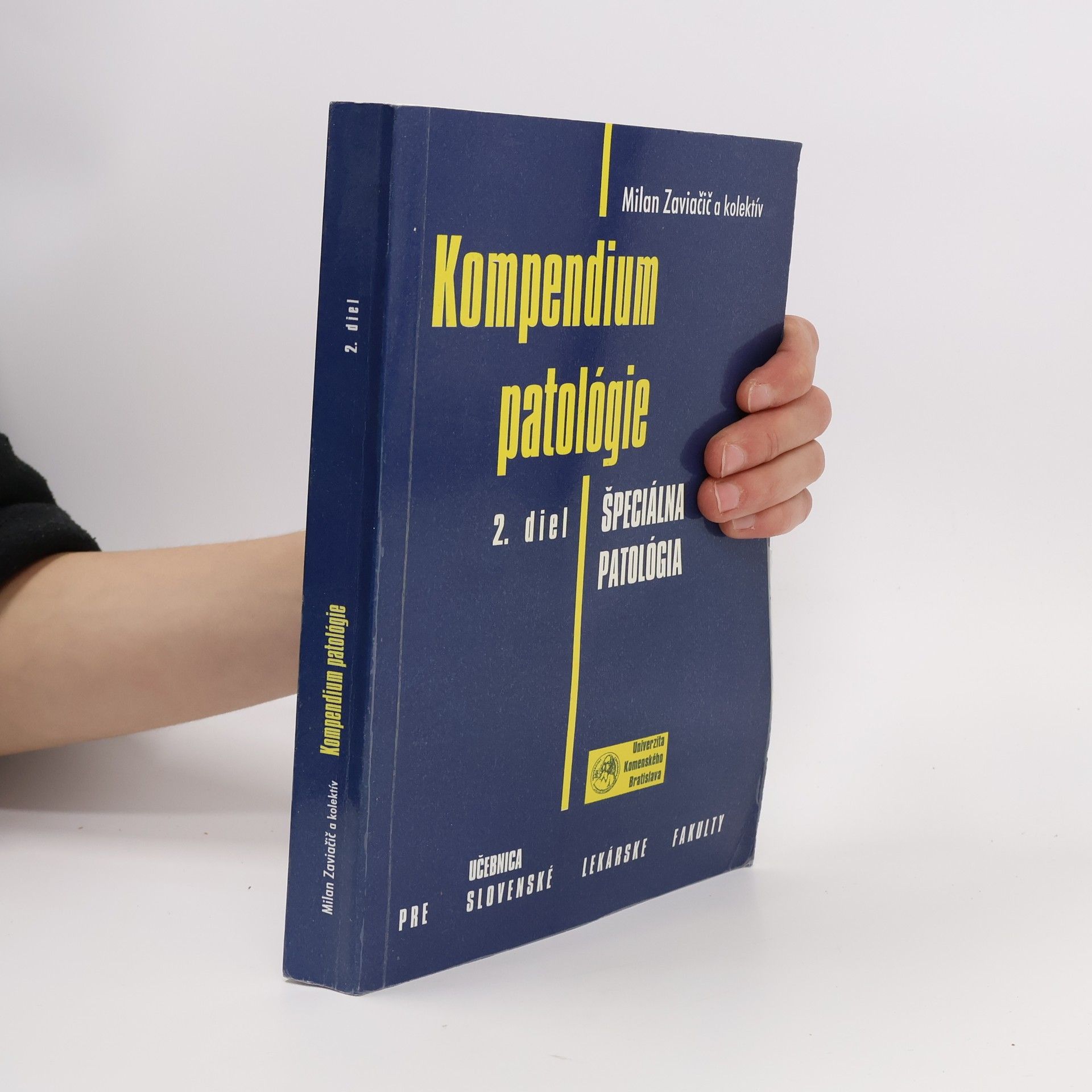 Milan Zaviačič Kompendium patológie 2. diel. Špeciálna patológia