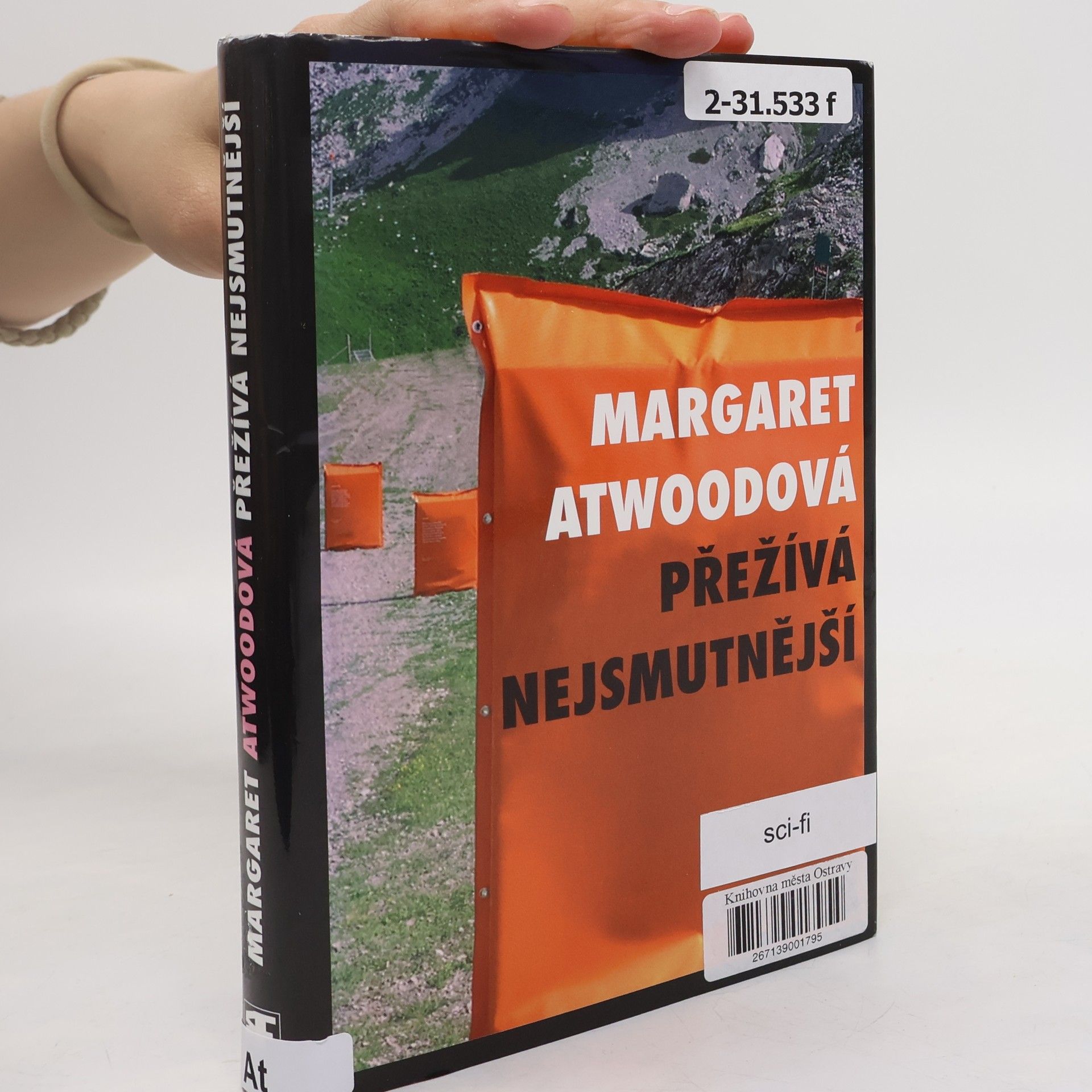 Margaret Atwood Přežívá nejsmutnější