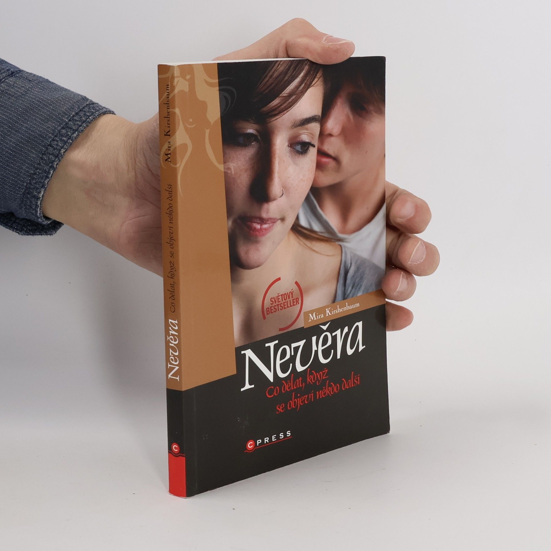 Mira Kirshenbaum Nevěra : [co dělat, když se objeví někdo další]