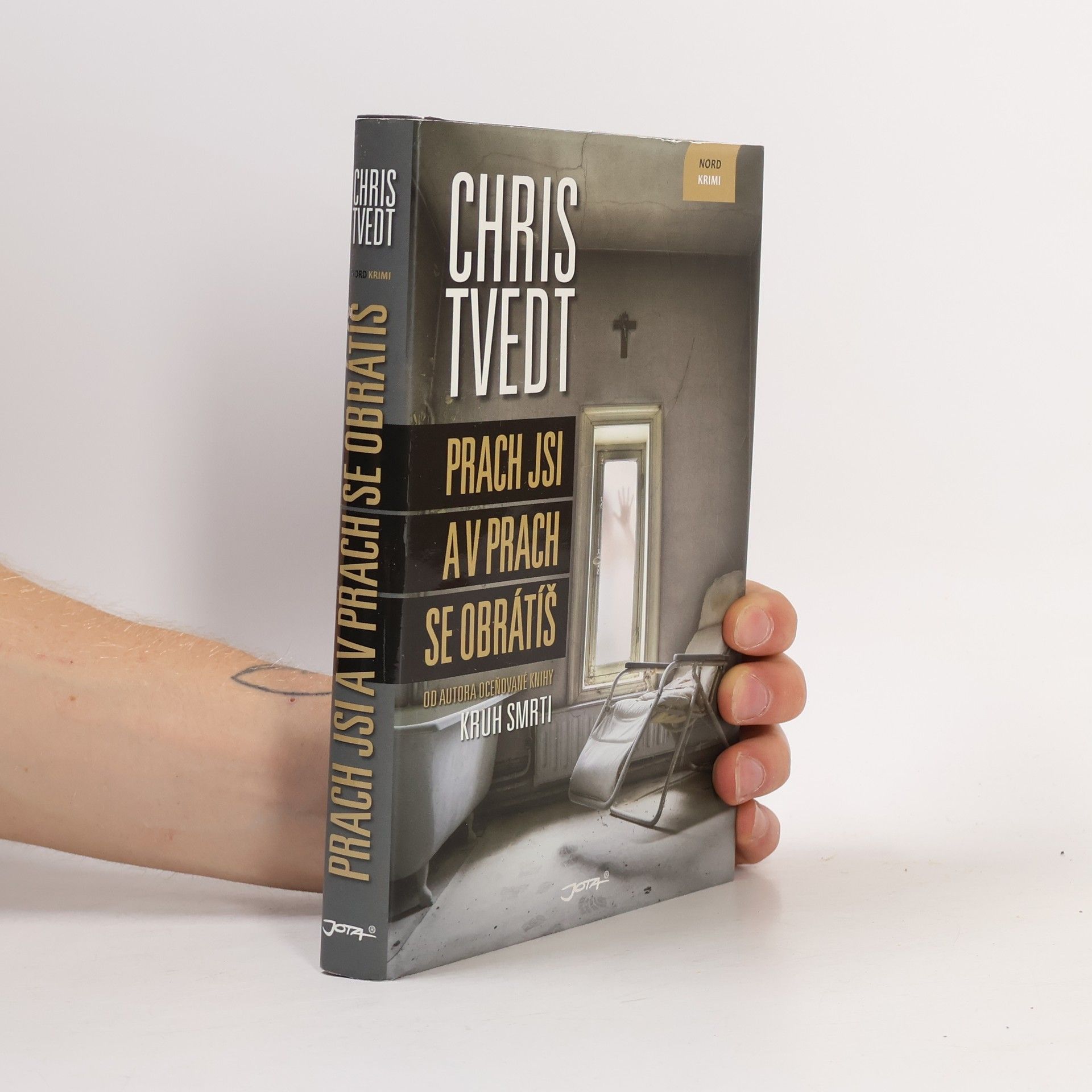 Chris Tvedt Prach jsi a v prach se obrátíš