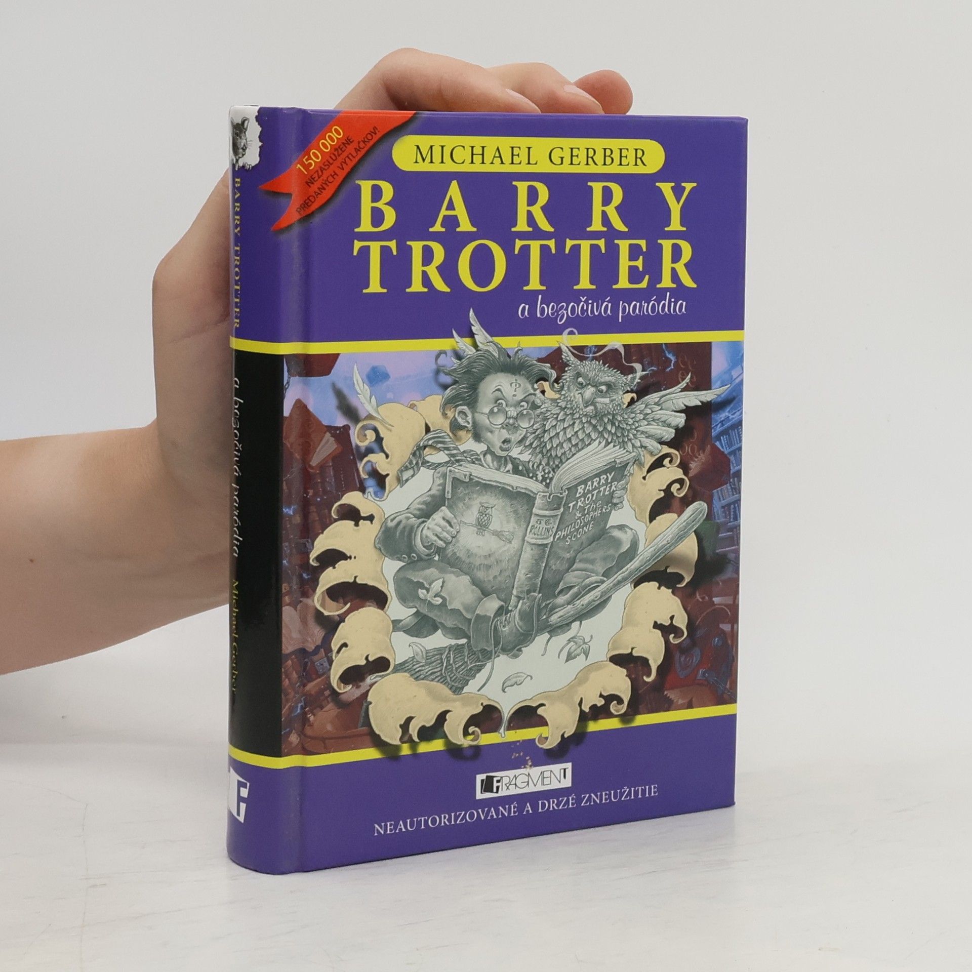 Michael Gerber Barry Trotter a bezočivá paródia