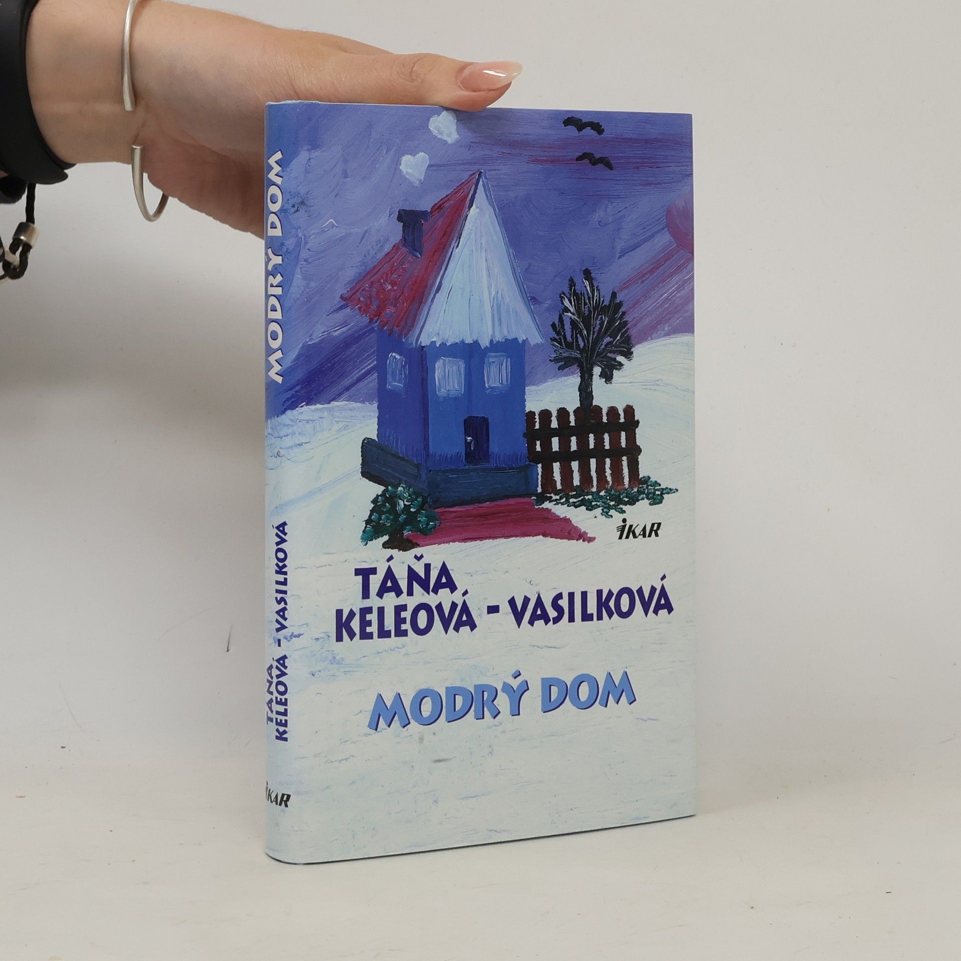 Táňa Keleová-Vasilková Modrý dom