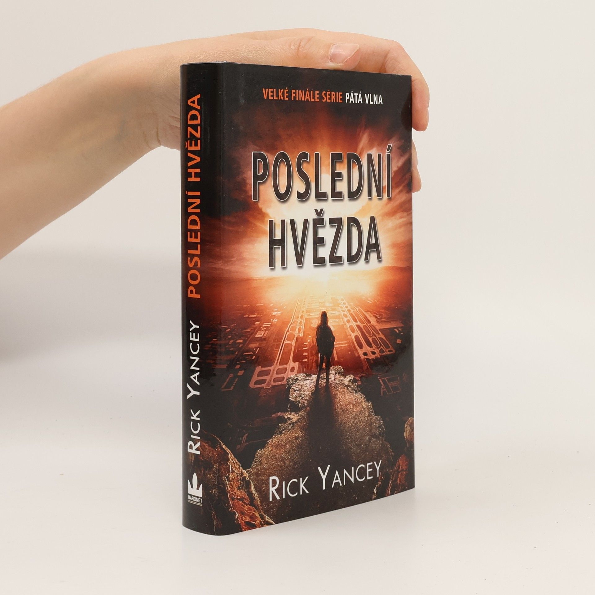 Rick Yancey Poslední hvězda